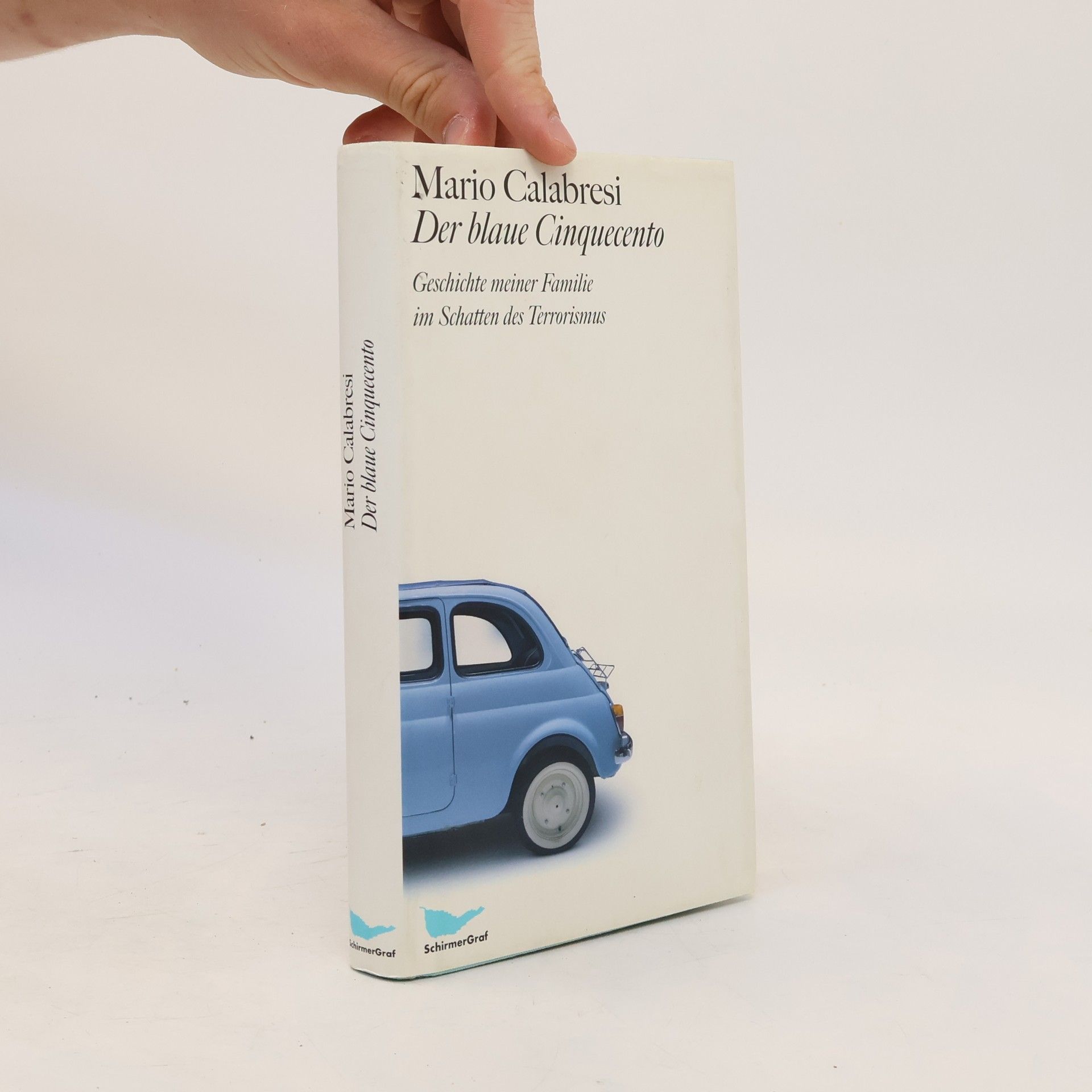 Mario Calabresi Der blaue Cinquecento