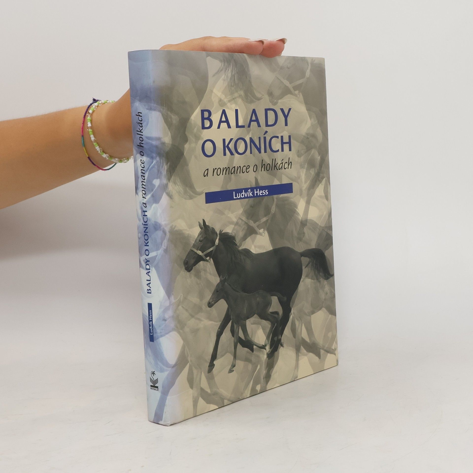Ludvík Hess Balady o koních a romance o holkách