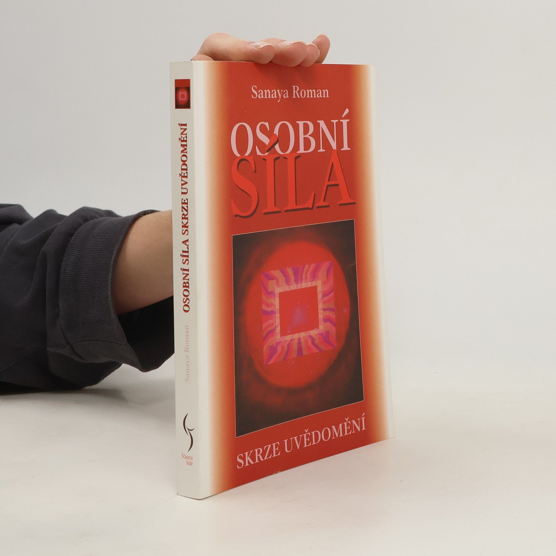 Sanaya Roman Osobní síla