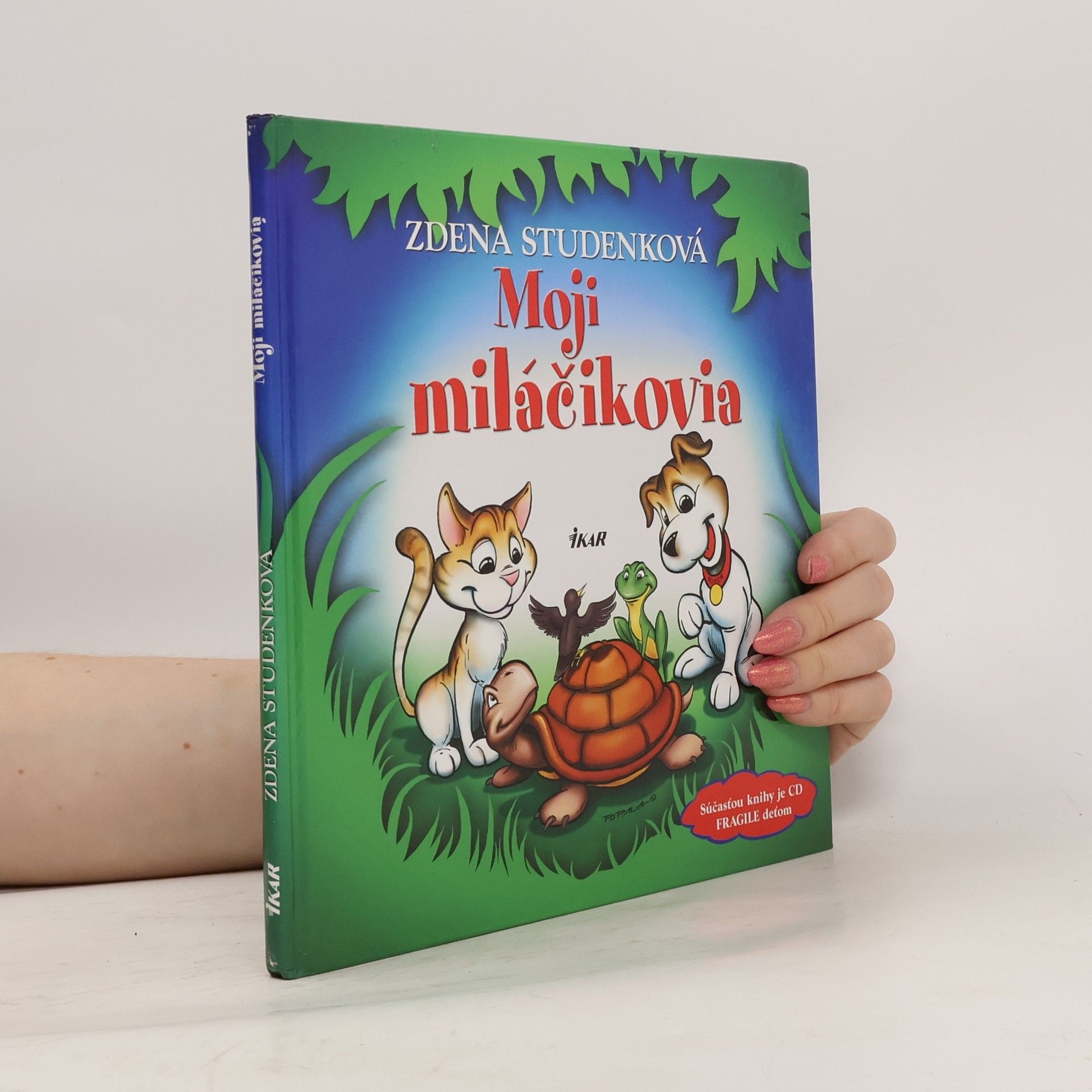 Studenková Zdena Moji miláčikovia