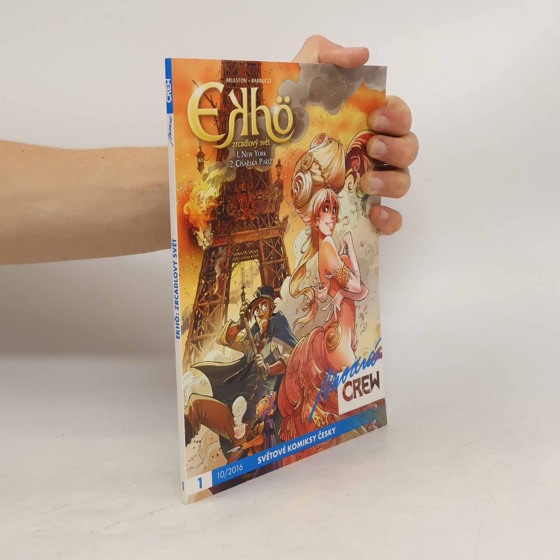 Christophe Arleston Ekhö. Zrcadlový svět. 1. a 2. díl (1 svazek)