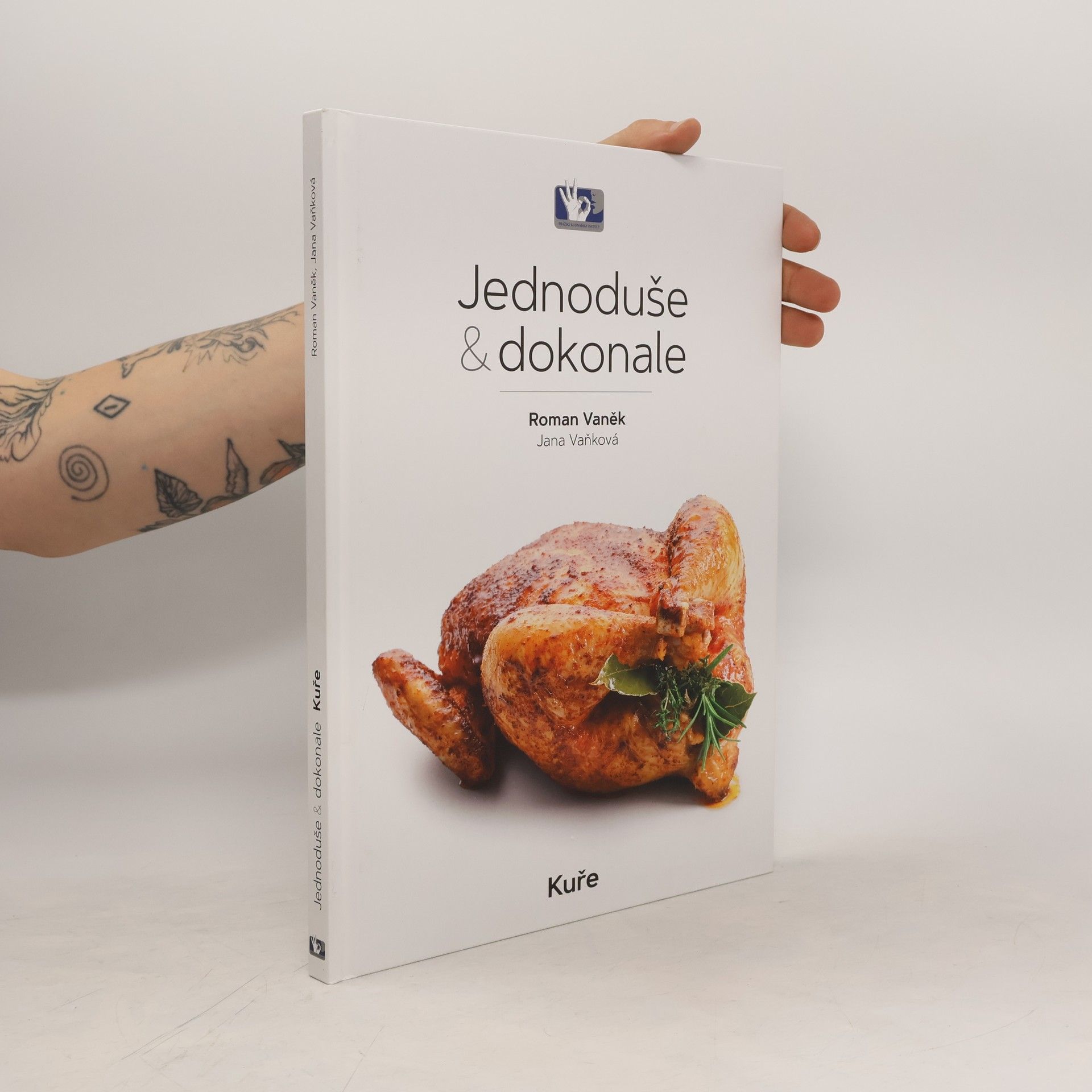 Jana Vaňková Jednoduše & Dokonale. Kuře