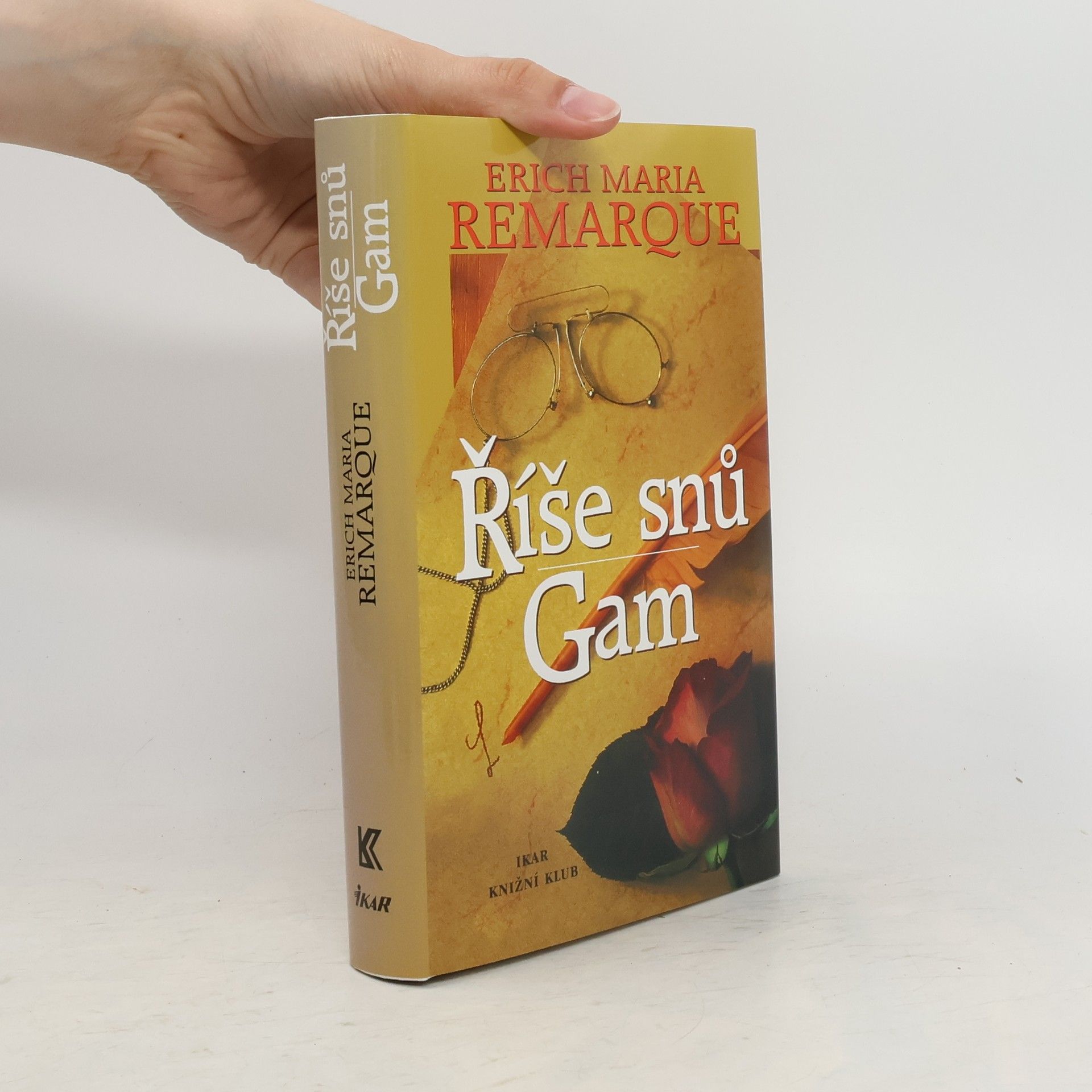 Erich Maria Remarque Říše snů. Gam