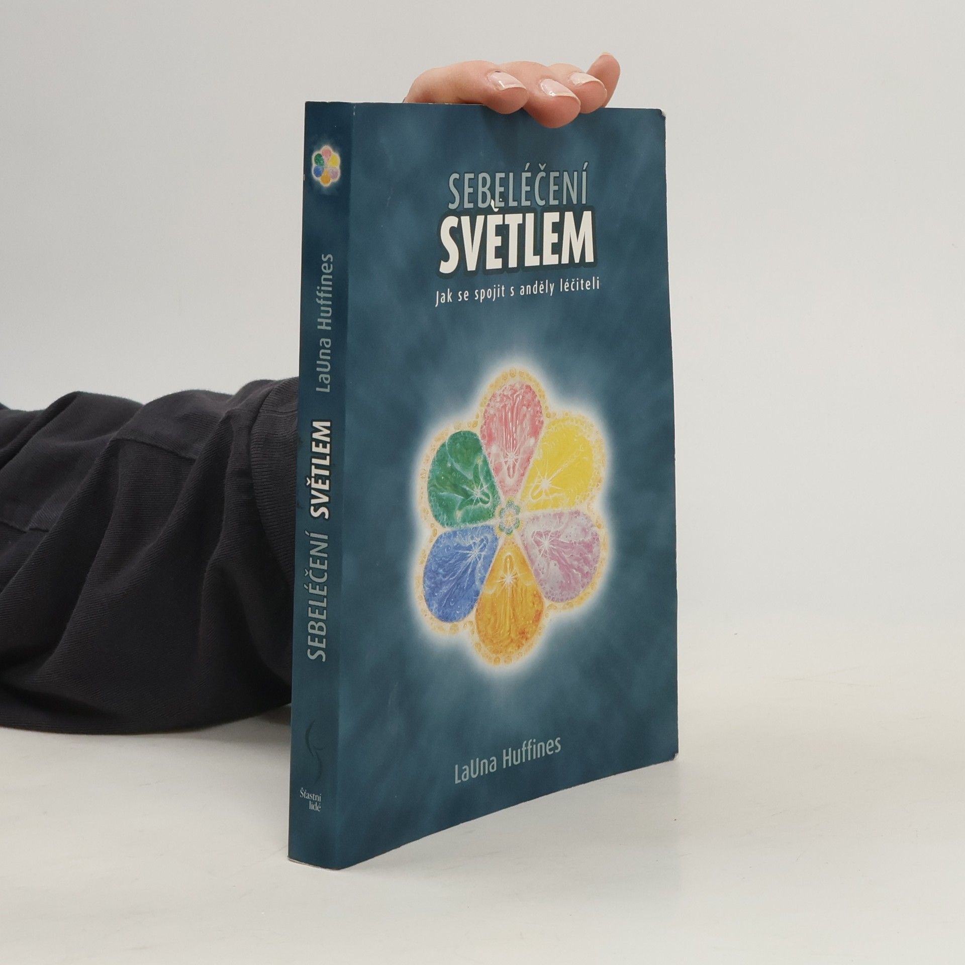 LaUna Huffines Sebeléčení světlem