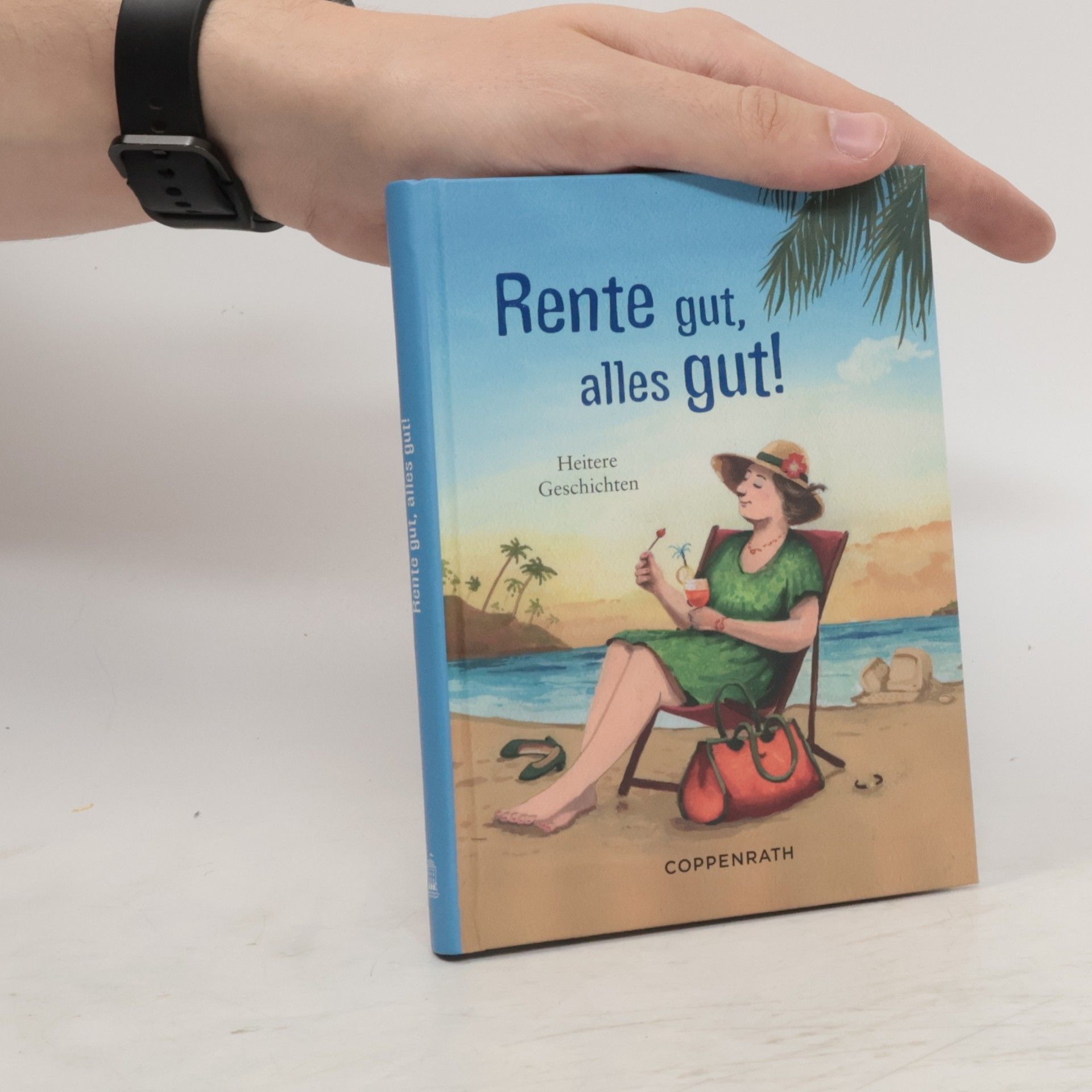 Kai Würbs Rente gut, alles gut!. Heitere Geschichten