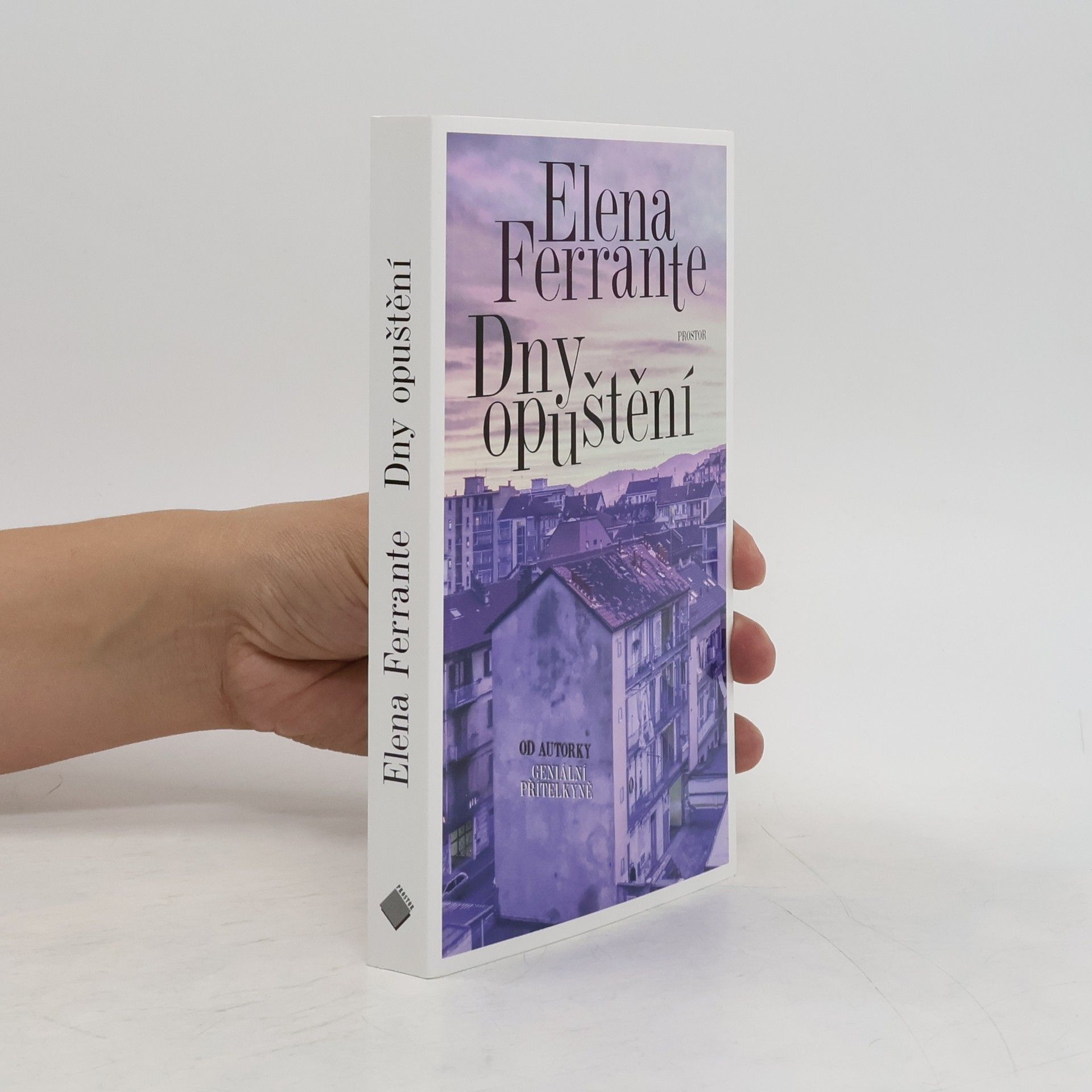 Elena Ferrante Dny opuštění