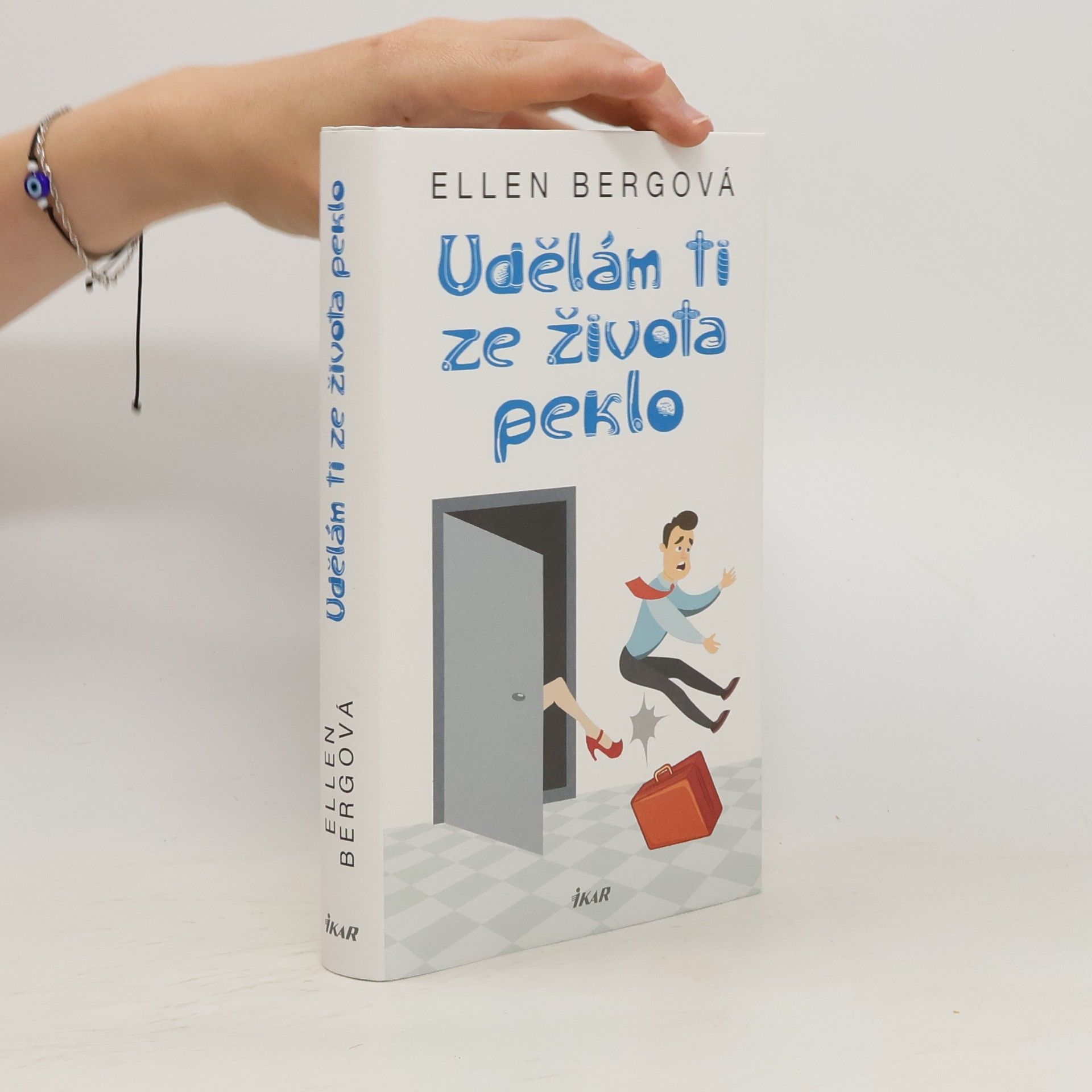 Ellen Berg Udělám ti ze života peklo