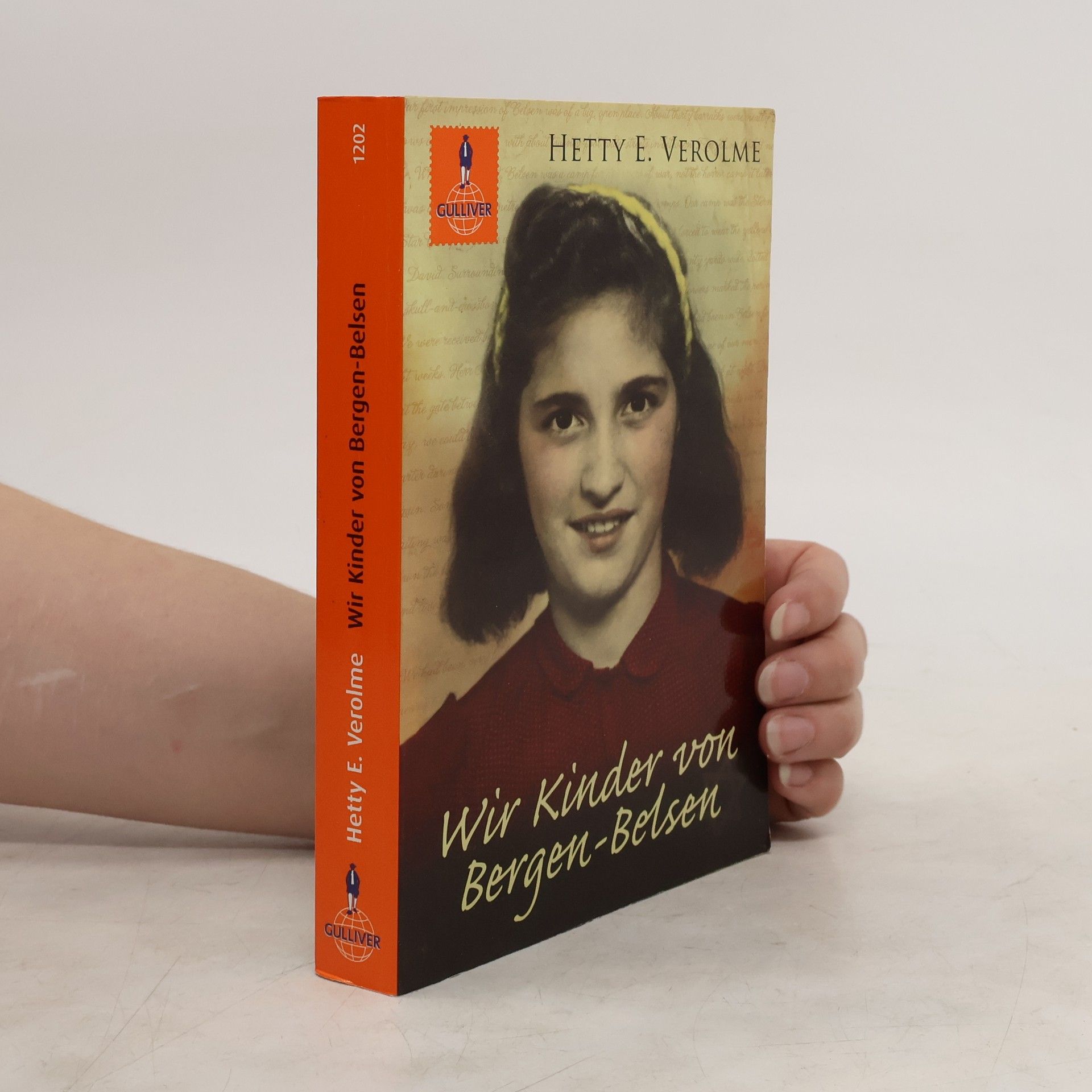 Hetty E. Verolme Wir Kinder von Bergen-Belsen