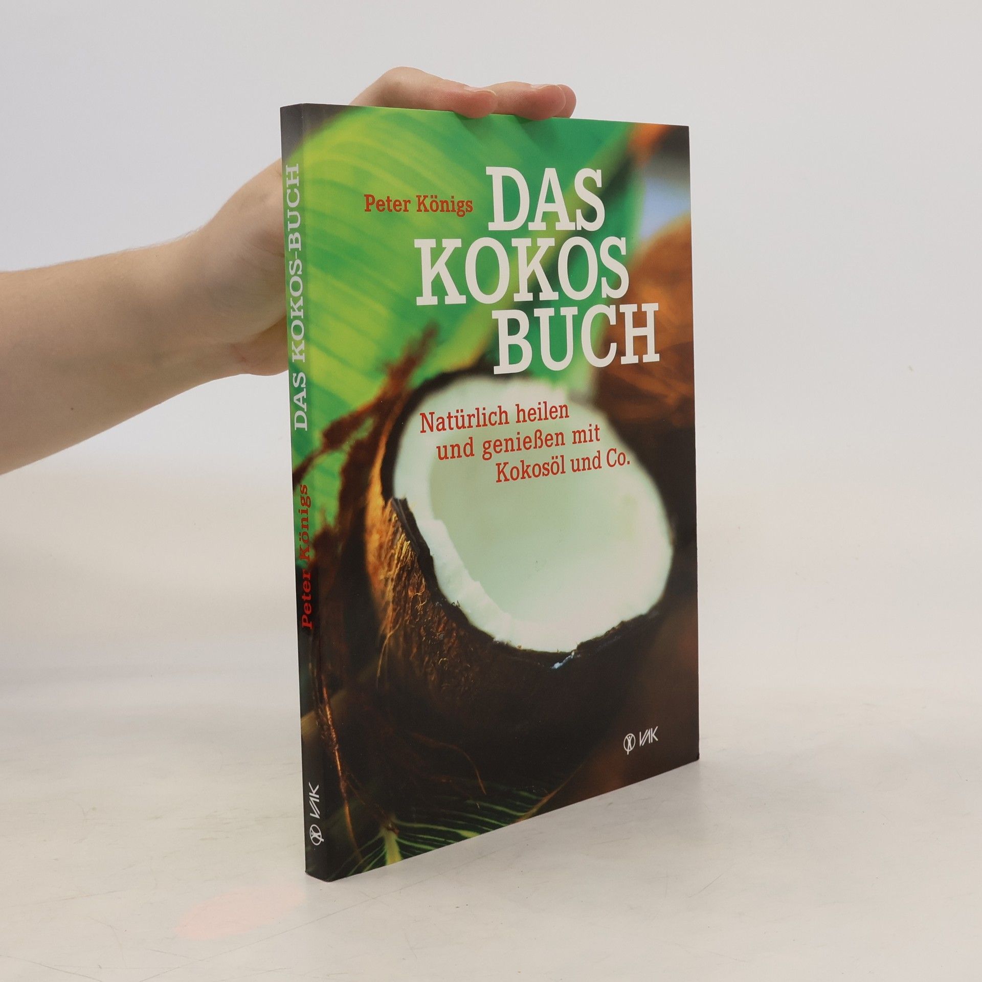 Peter Königs Das Kokos-Buch