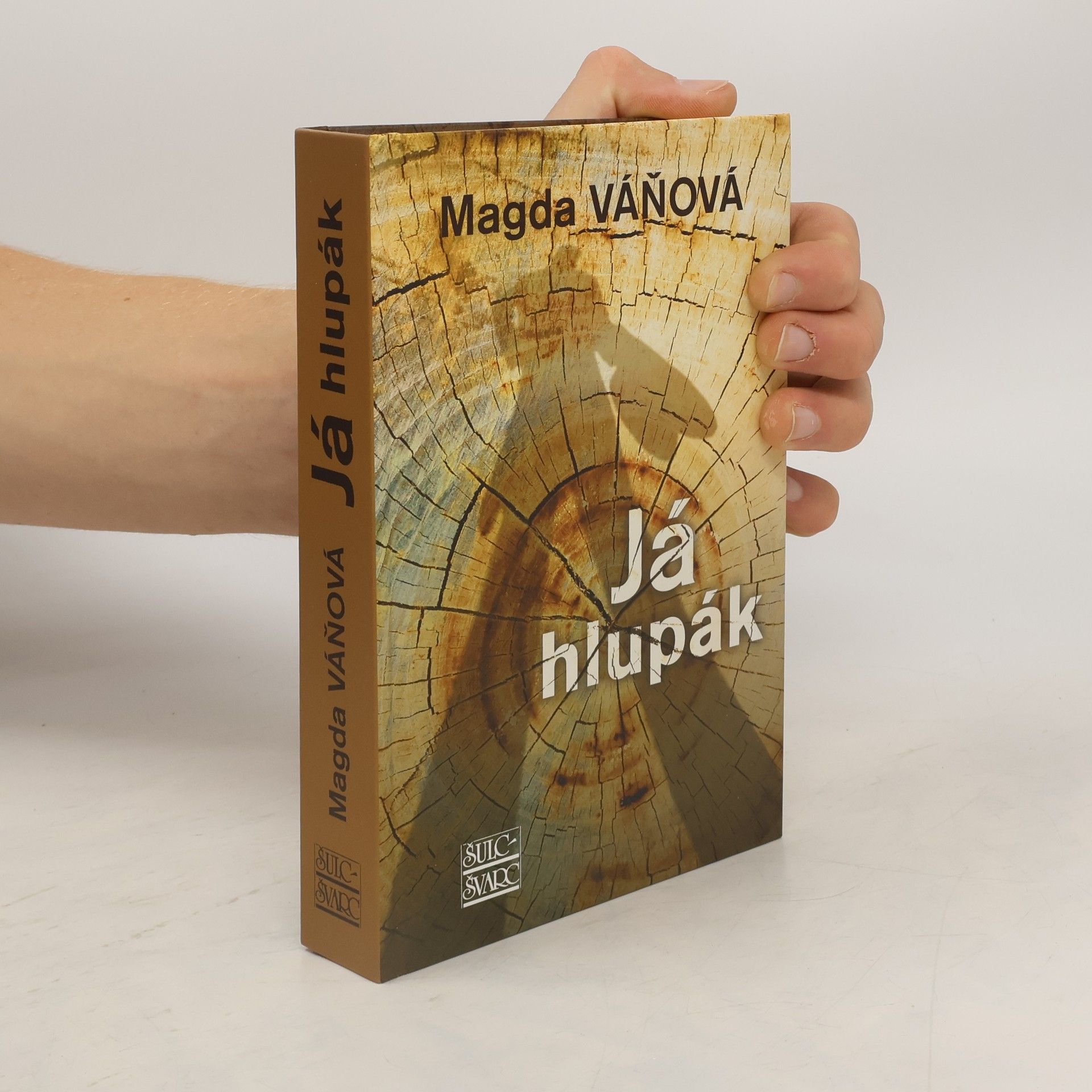 Váňová Magda Já hlupák