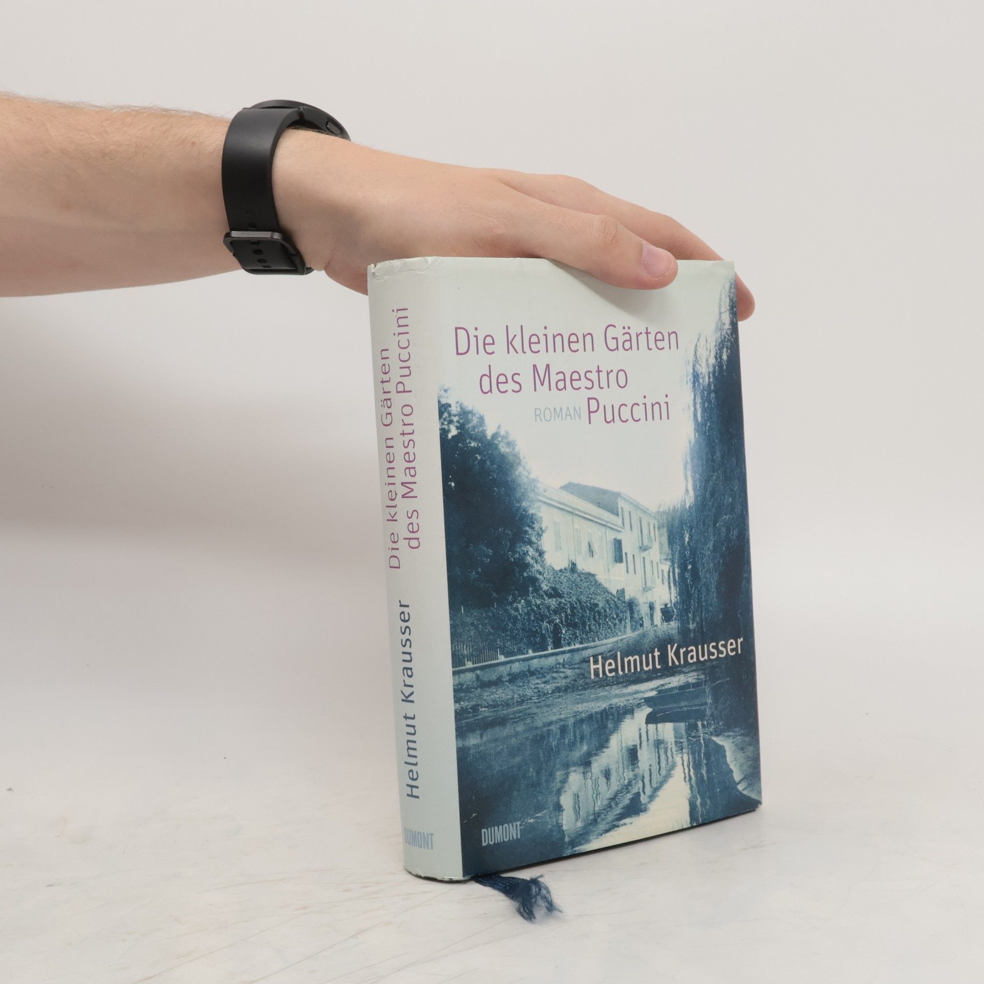 Helmut Krausser Die kleinen Gärten des Maestro Puccini