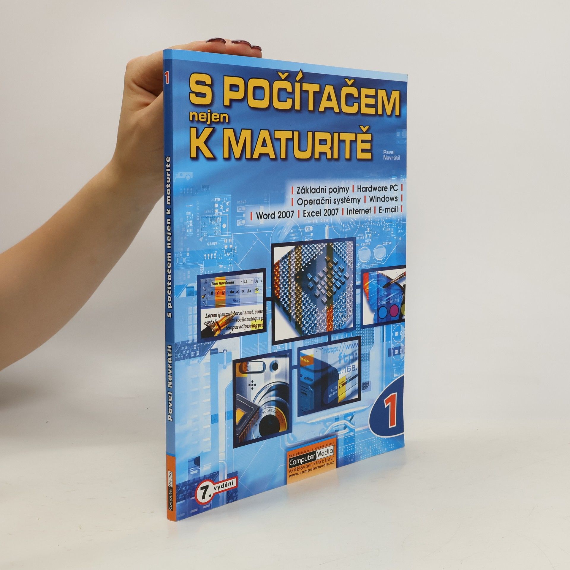 Pavel Navrátil S počítačem nejen k maturitě. 1. díl