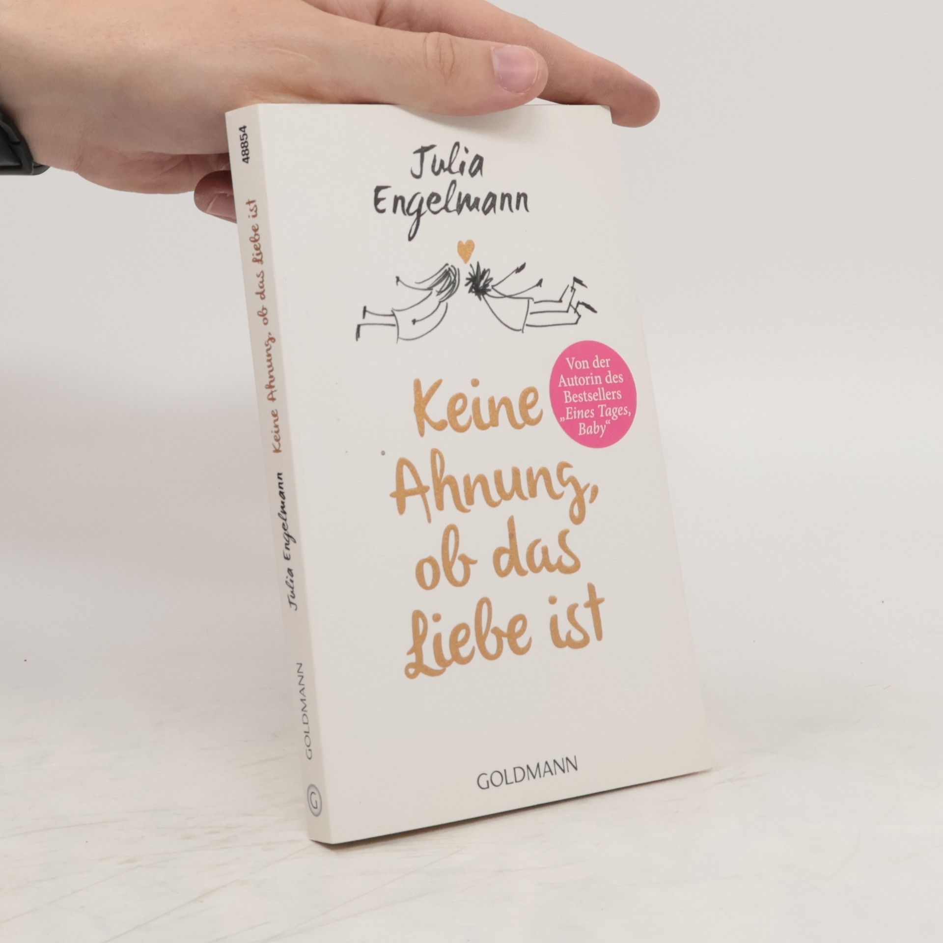 Julia Engelmann Keine Ahnung, ob das Liebe ist