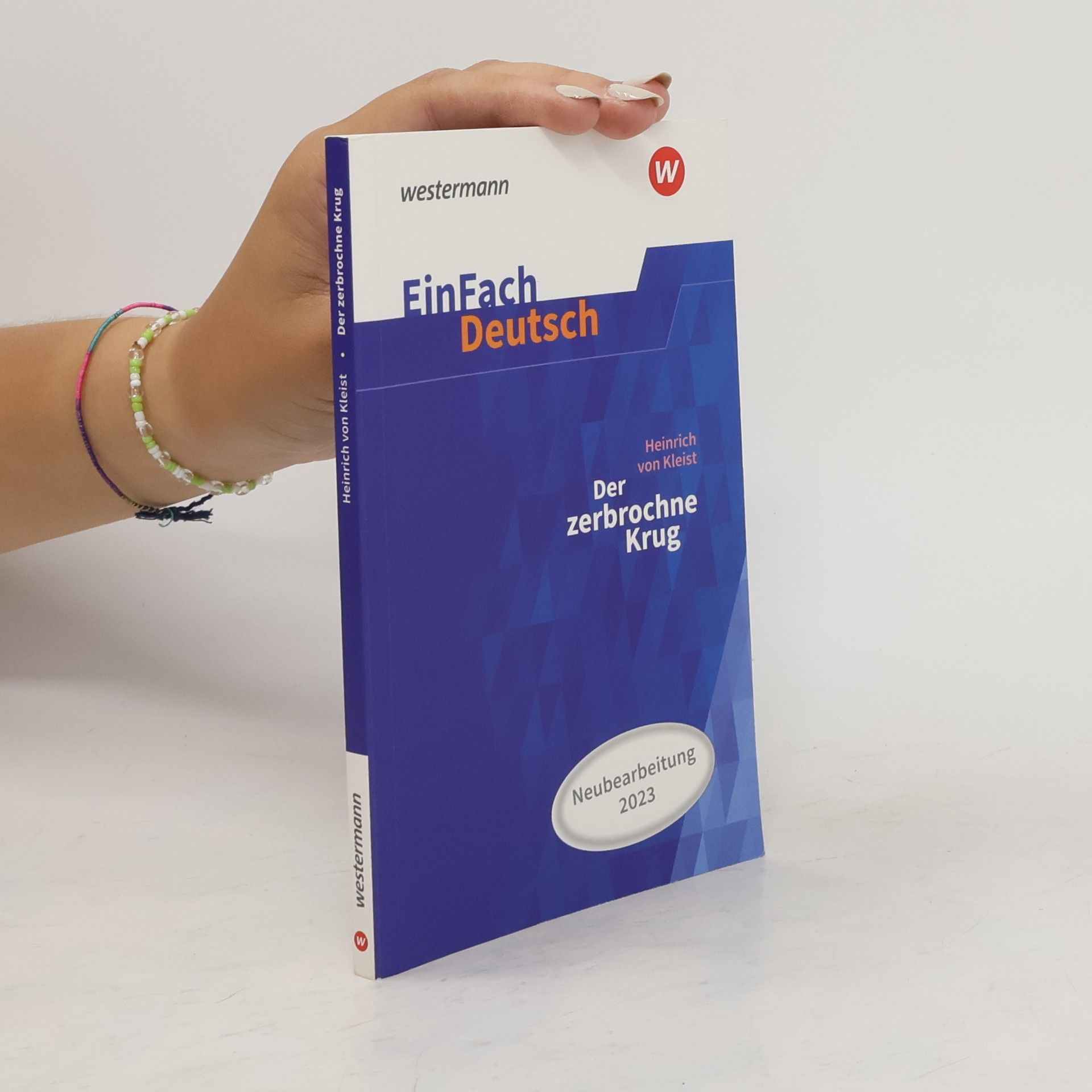 Heinrich von Kleist Der zerbrochne Krug (inkl. Variant) - Neubearbeitung Gymnasiale Oberstufe. EinFach Deutsch Textausgaben