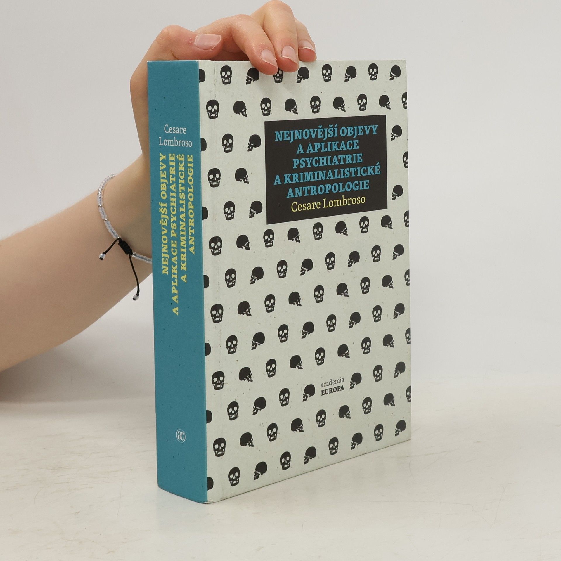 Nejnovější objevy a aplikace psychiatrie a kriminalistické antropologie