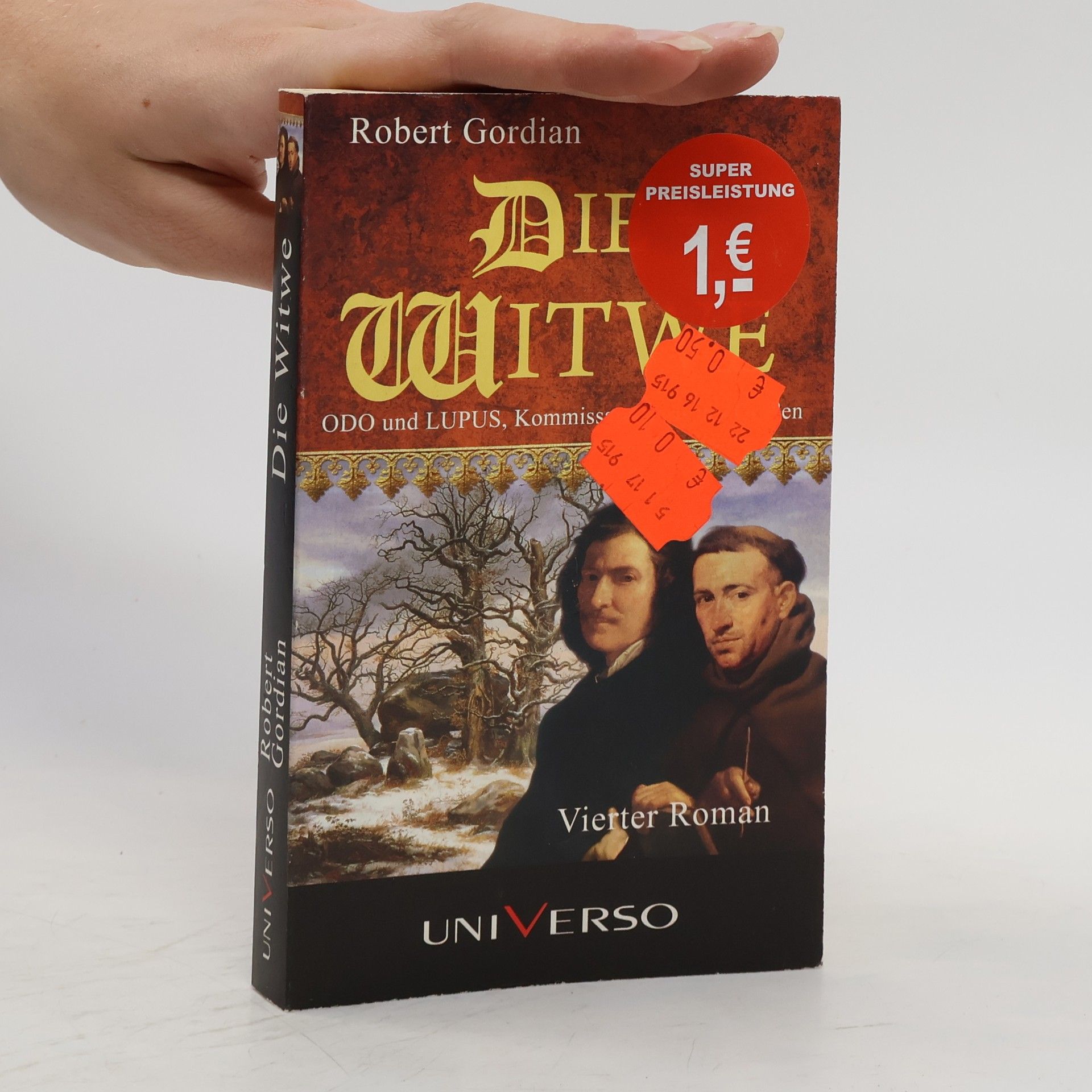 Robert Gordian Die Witwe. Odo und Lupus, Kommissare Karls des Grossen