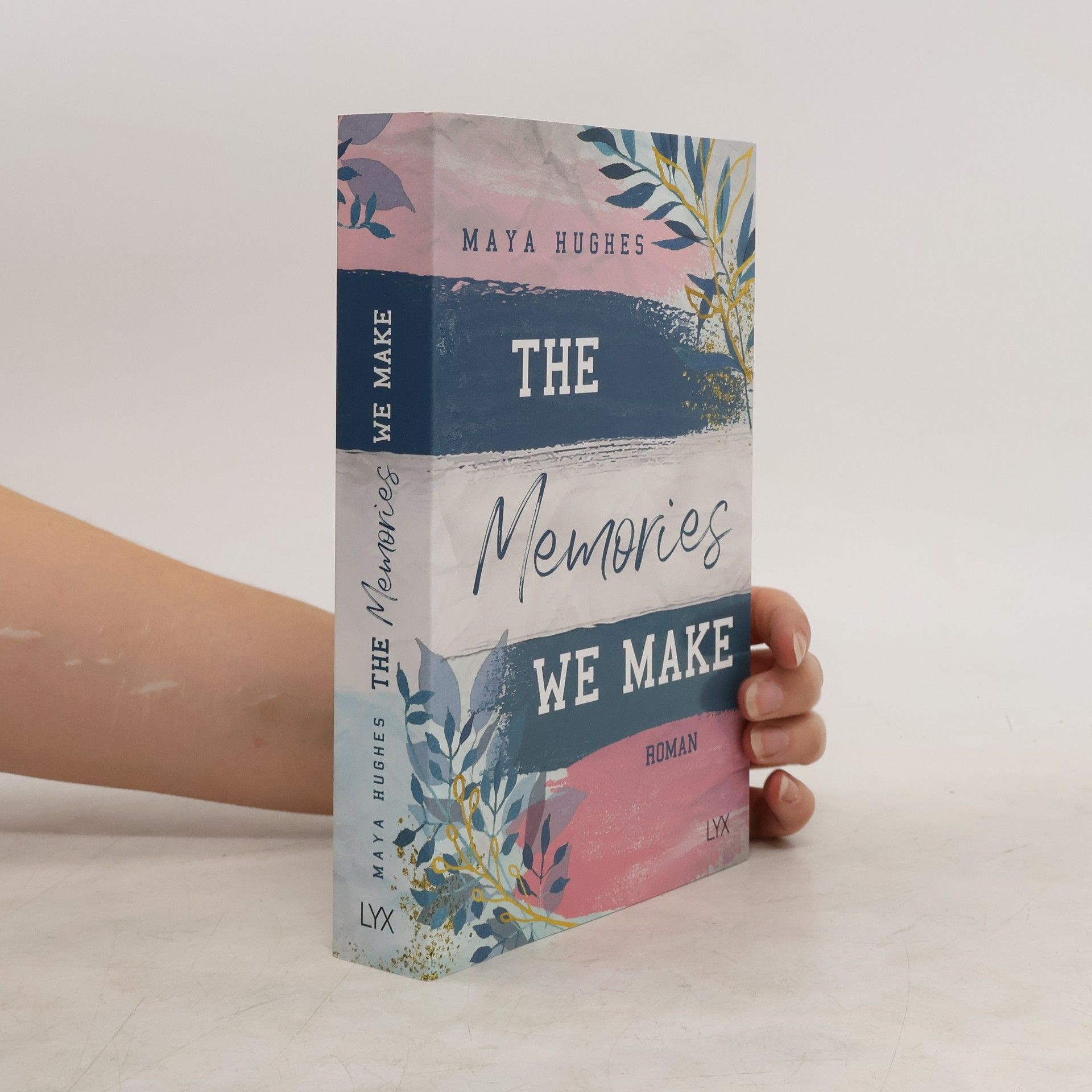 Maya Hughes The Memories We Make