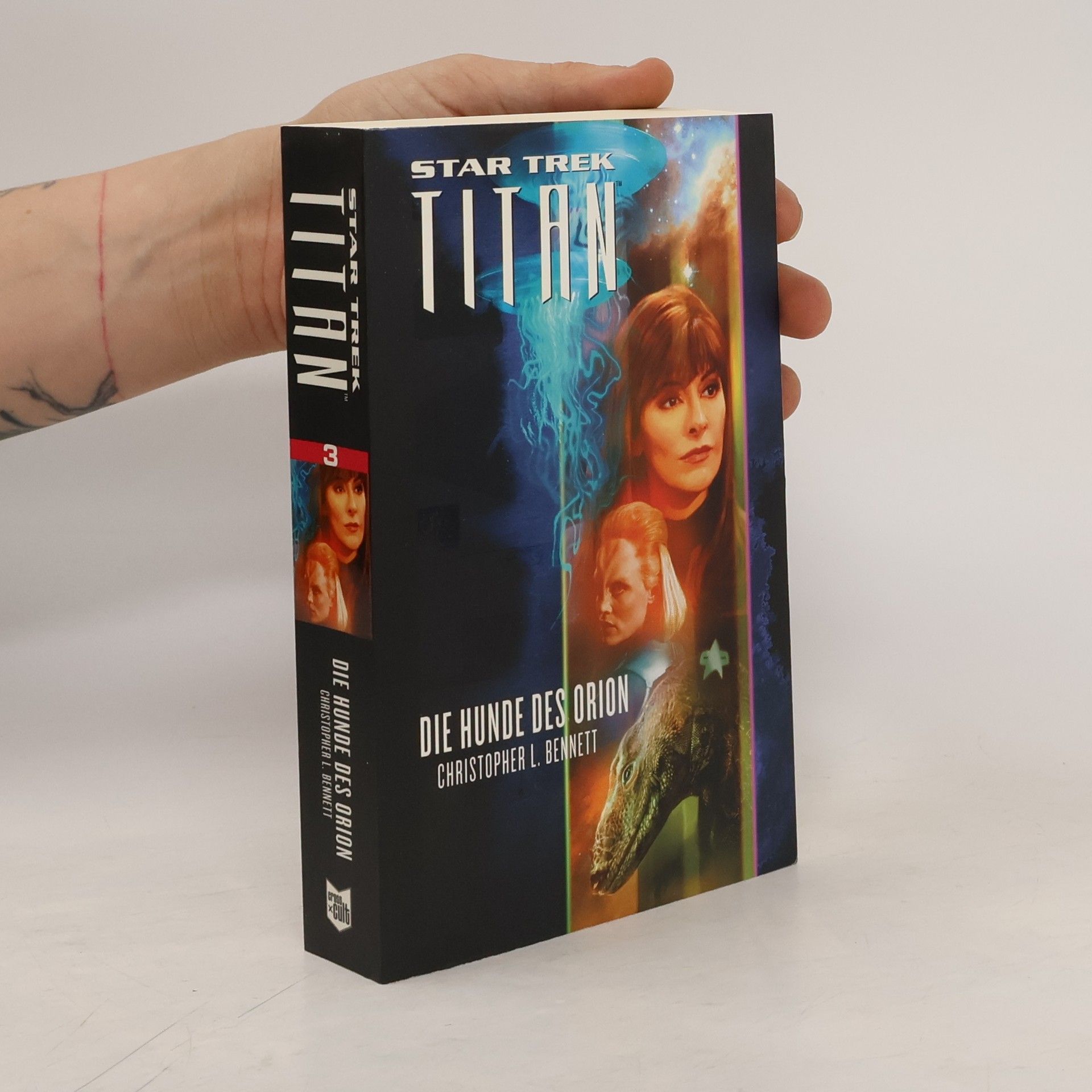 Christopher L. Bennett Star Trek, Titan 3. Die Hunde des Orion
