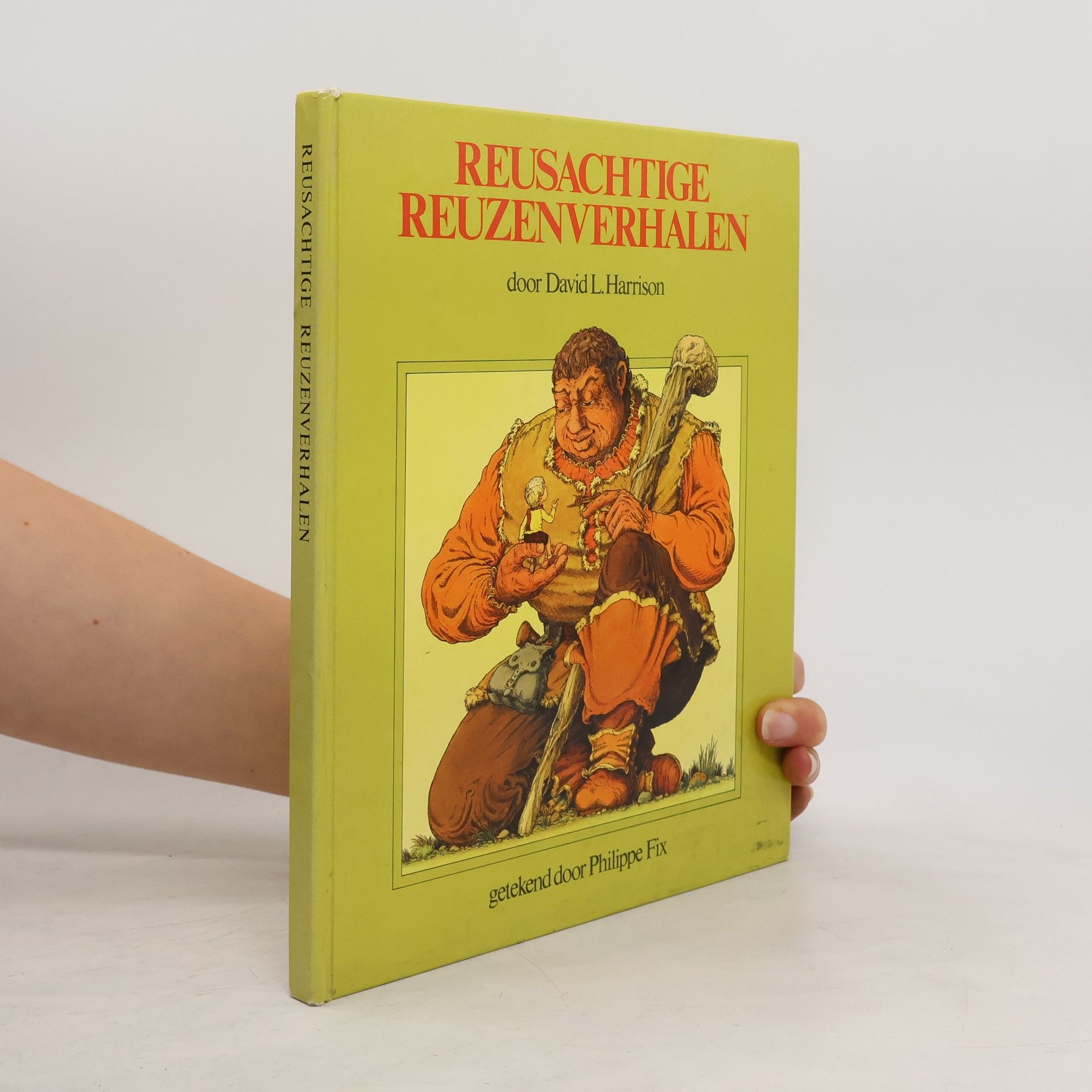 David Lee Harrison Reusachtige reuzenverhalen