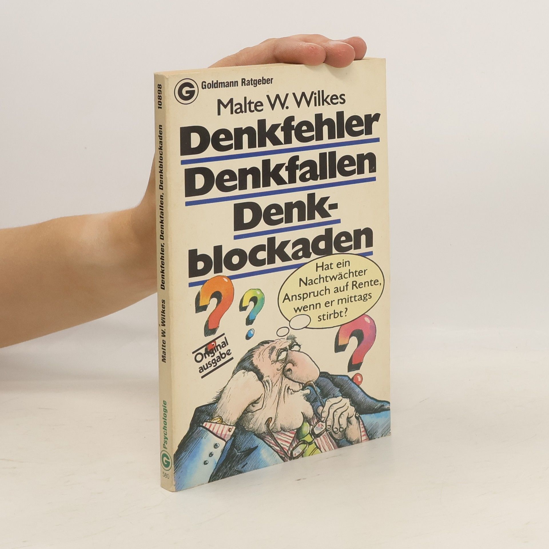 Malte W. Wilkes Denkfehler, Denkfallen, Denkblockaden