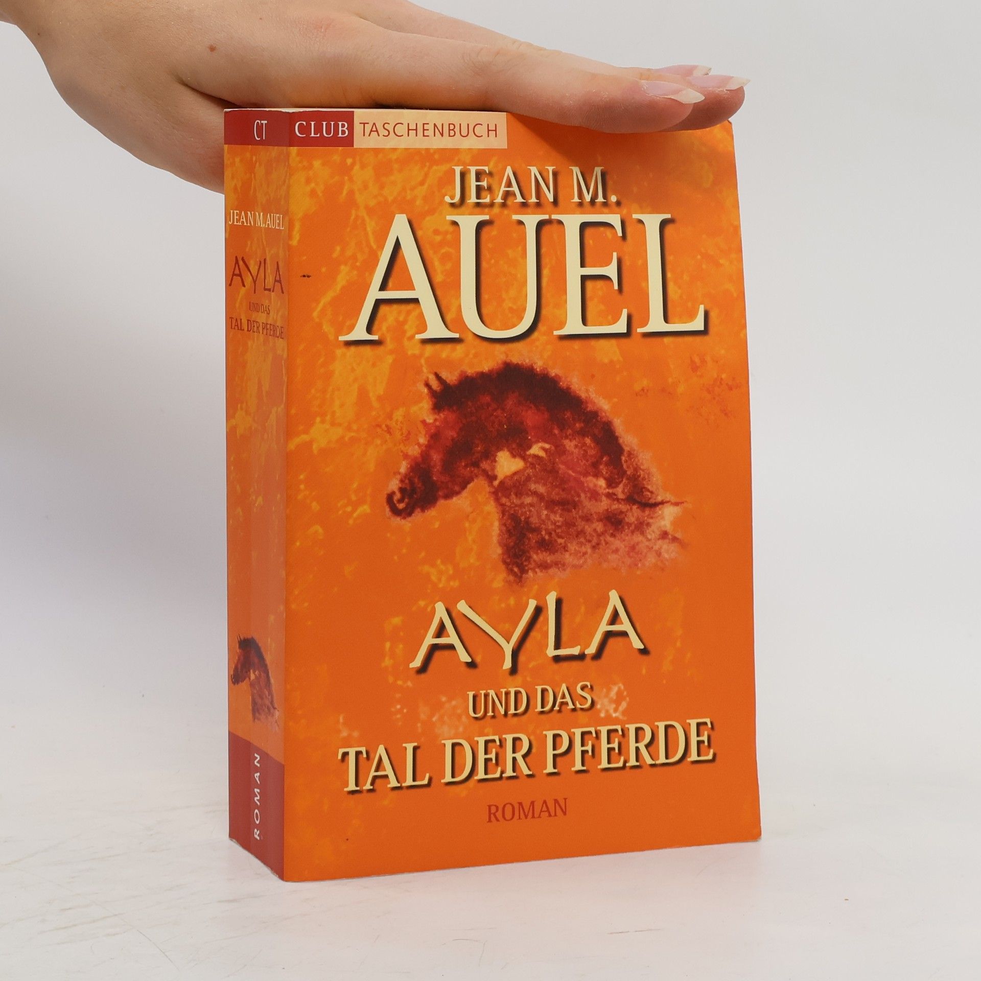 Jean M. Auel Ayla und das Tal der Pferde