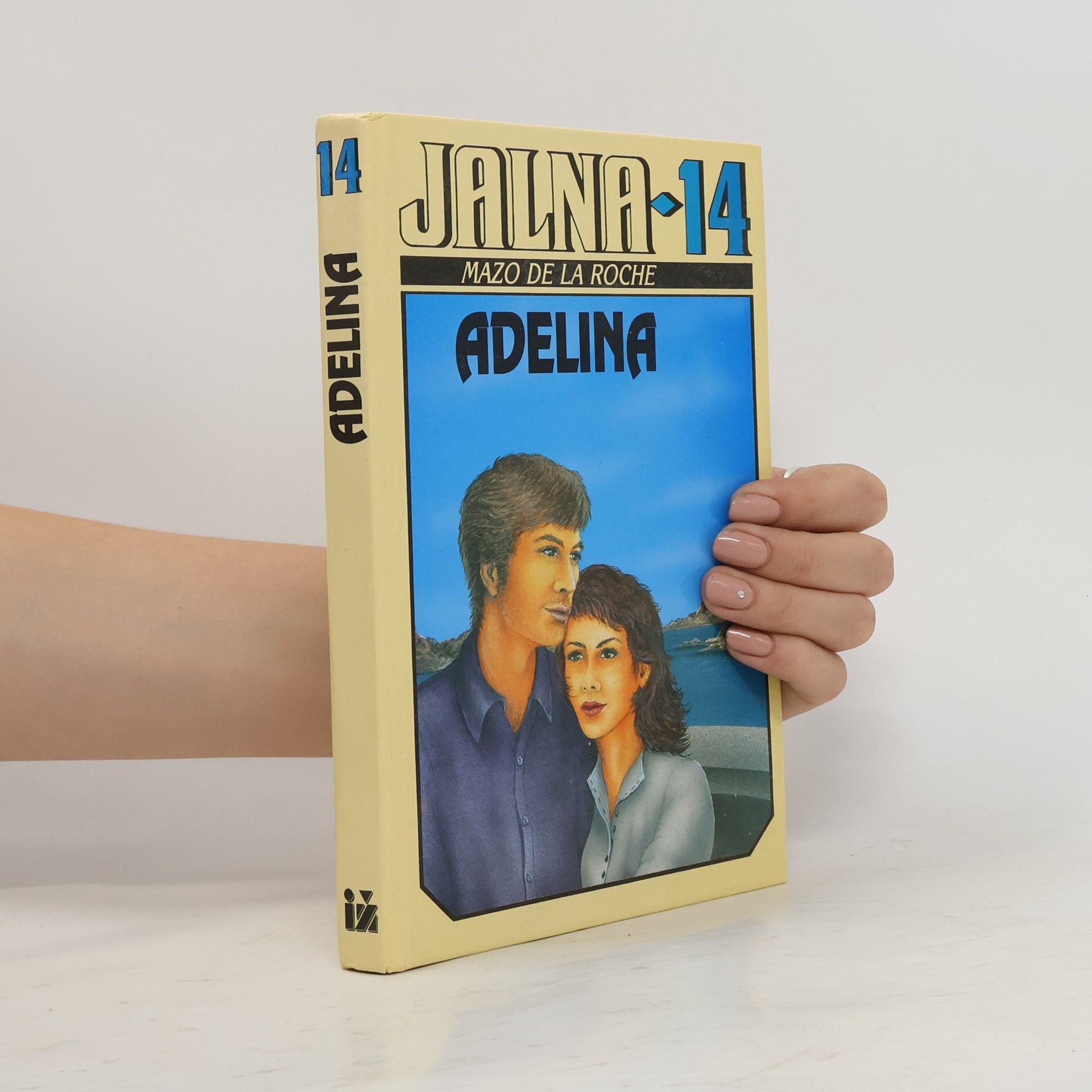 Mazo De la Roche Jalna. 14, Adelina