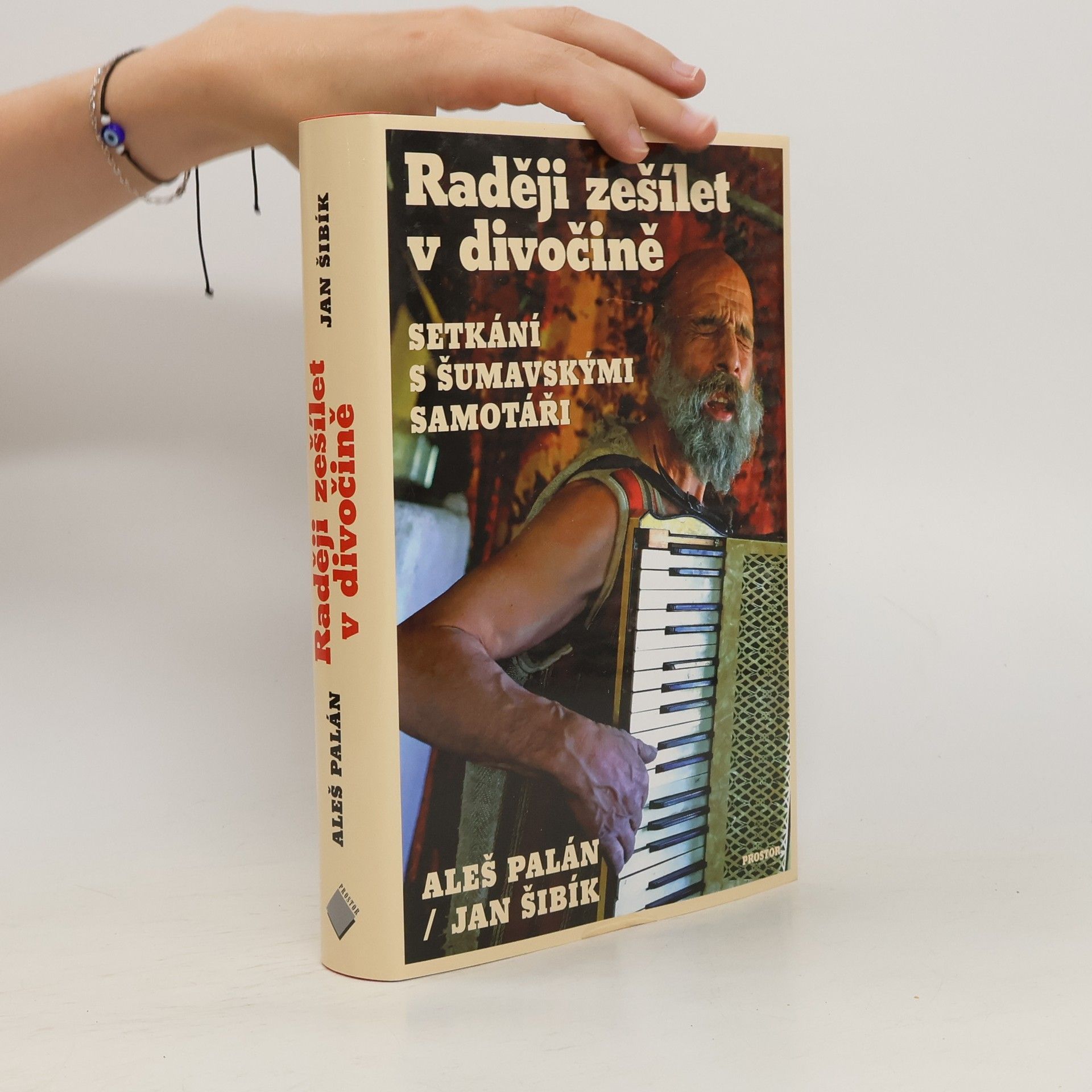 Aleš Palán Raději zešílet v divočině