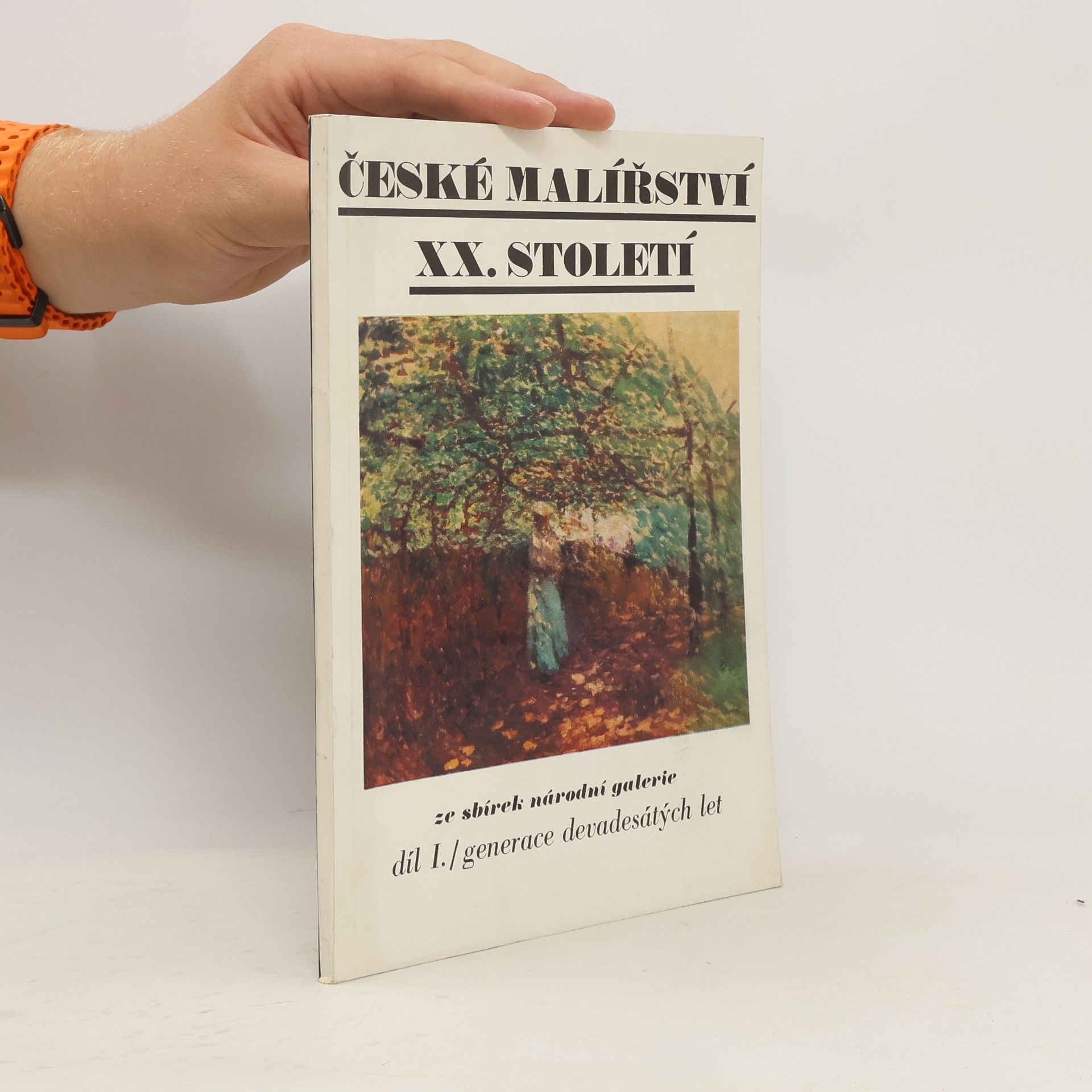 kolektiv České malířství XX. století. Díl I.