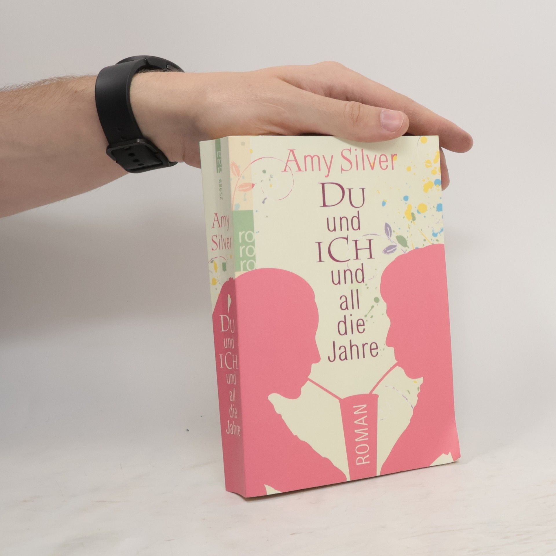 Amy Silver Du und ich und all die Jahre