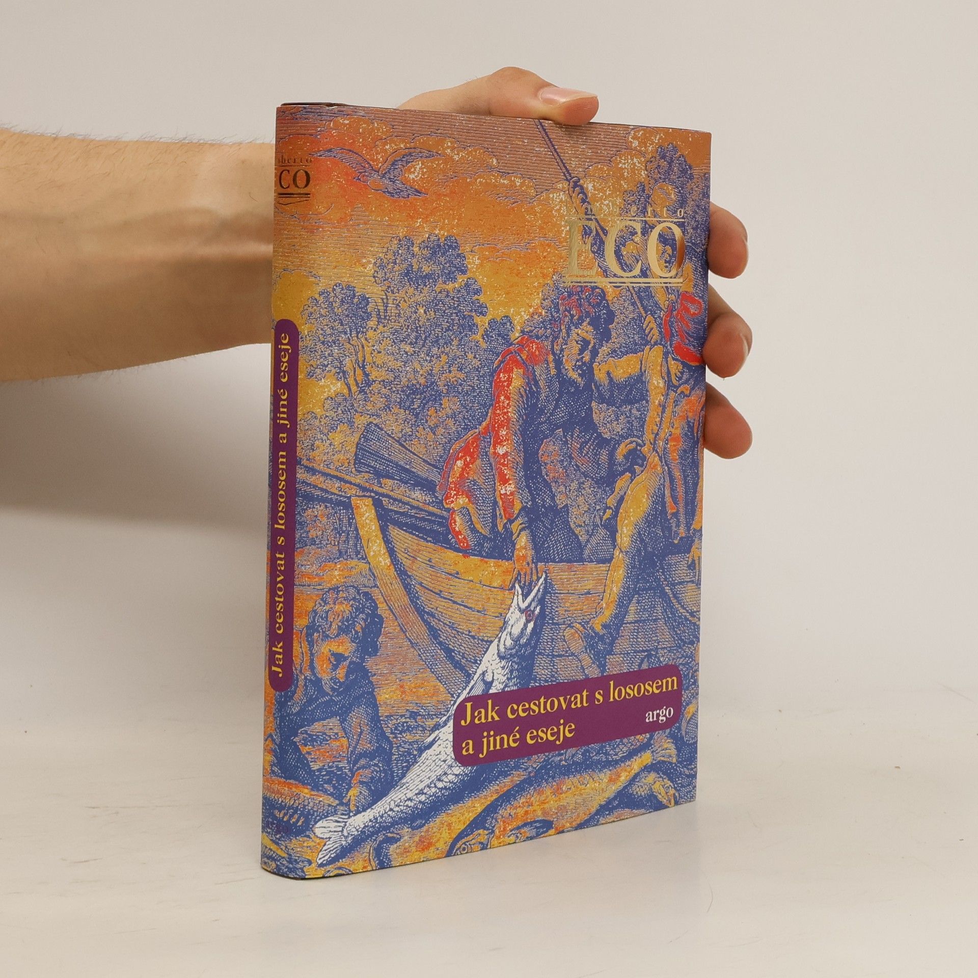 Umberto Eco Jak cestovat s lososem