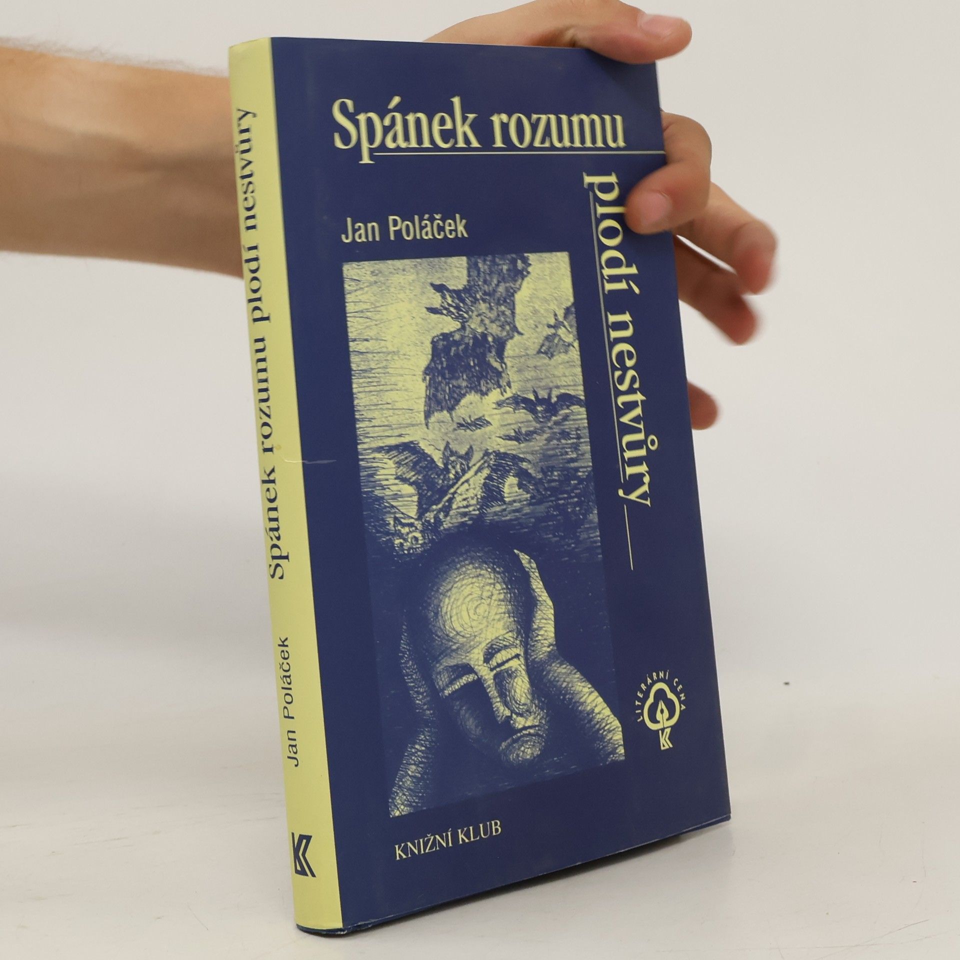 Jan Poláček Spánek rozumu plodí nestvůry
