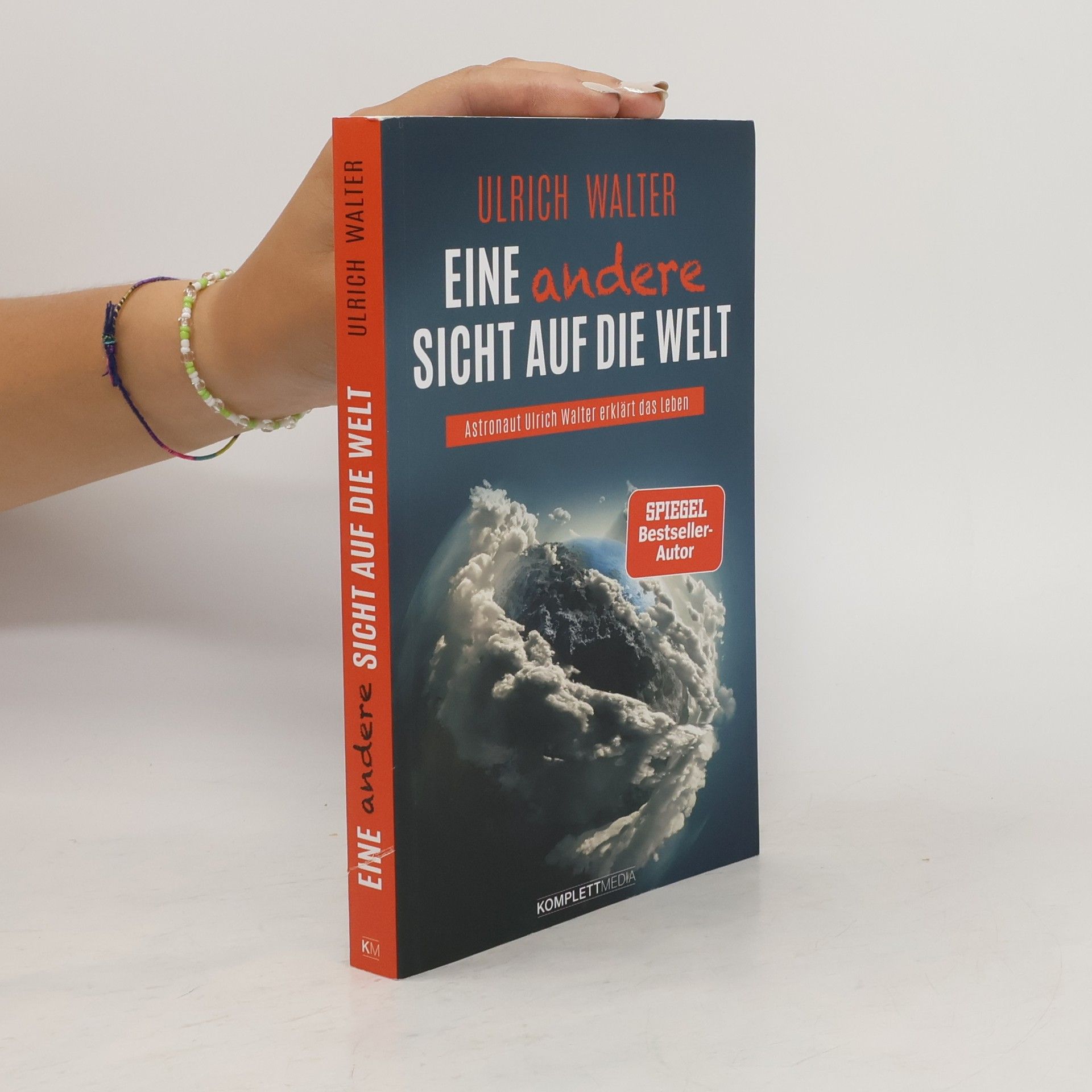 Ulrich Walter Eine andere Sicht auf die Welt