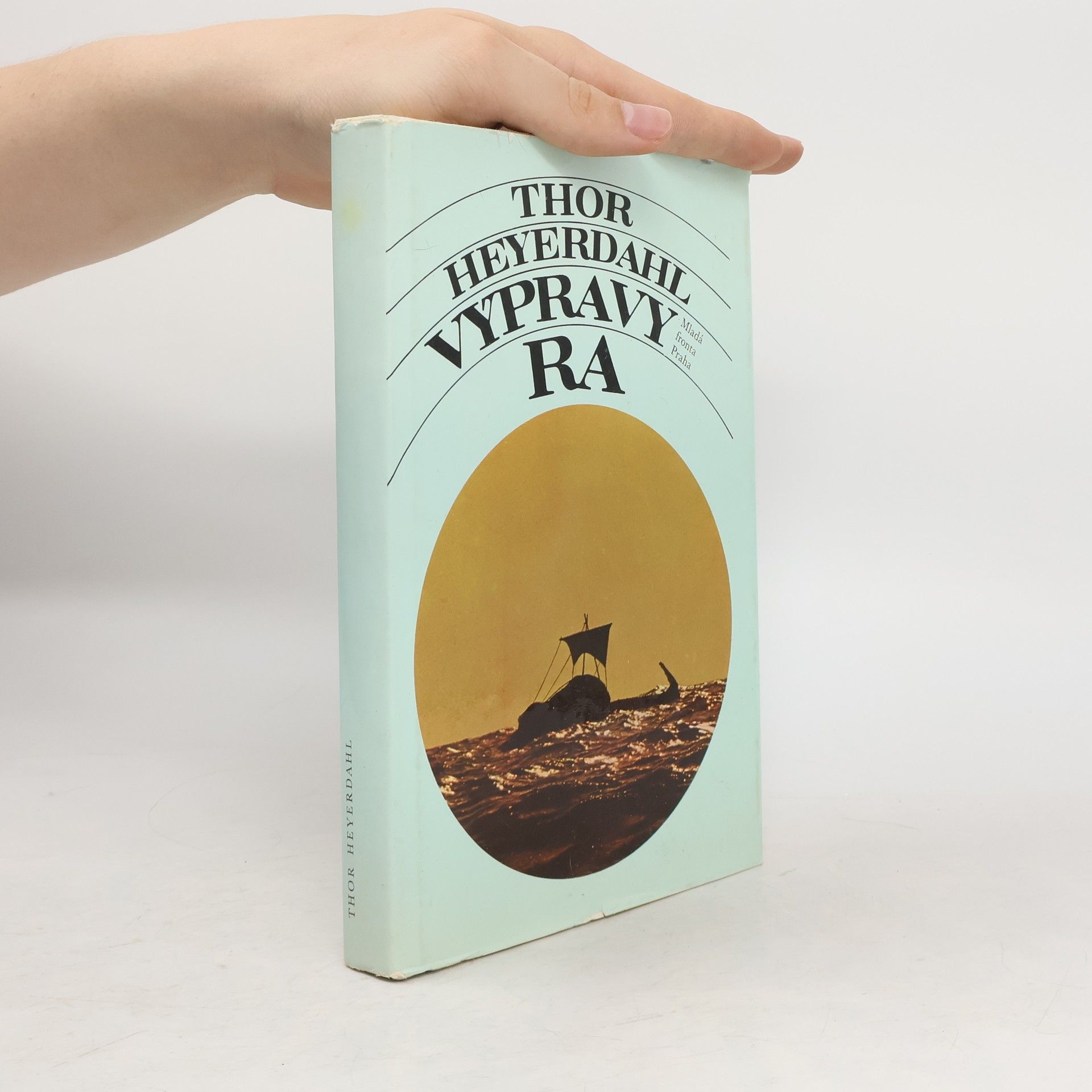 Thor Heyerdahl Výpravy Ra