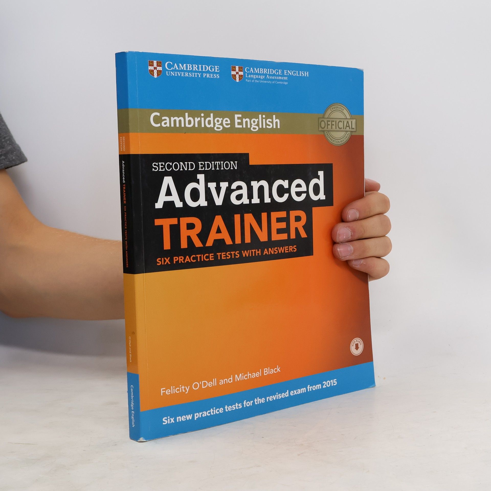 Felicity O\'Dell Cambridge English. Advanced trainer. Six Practice Tests