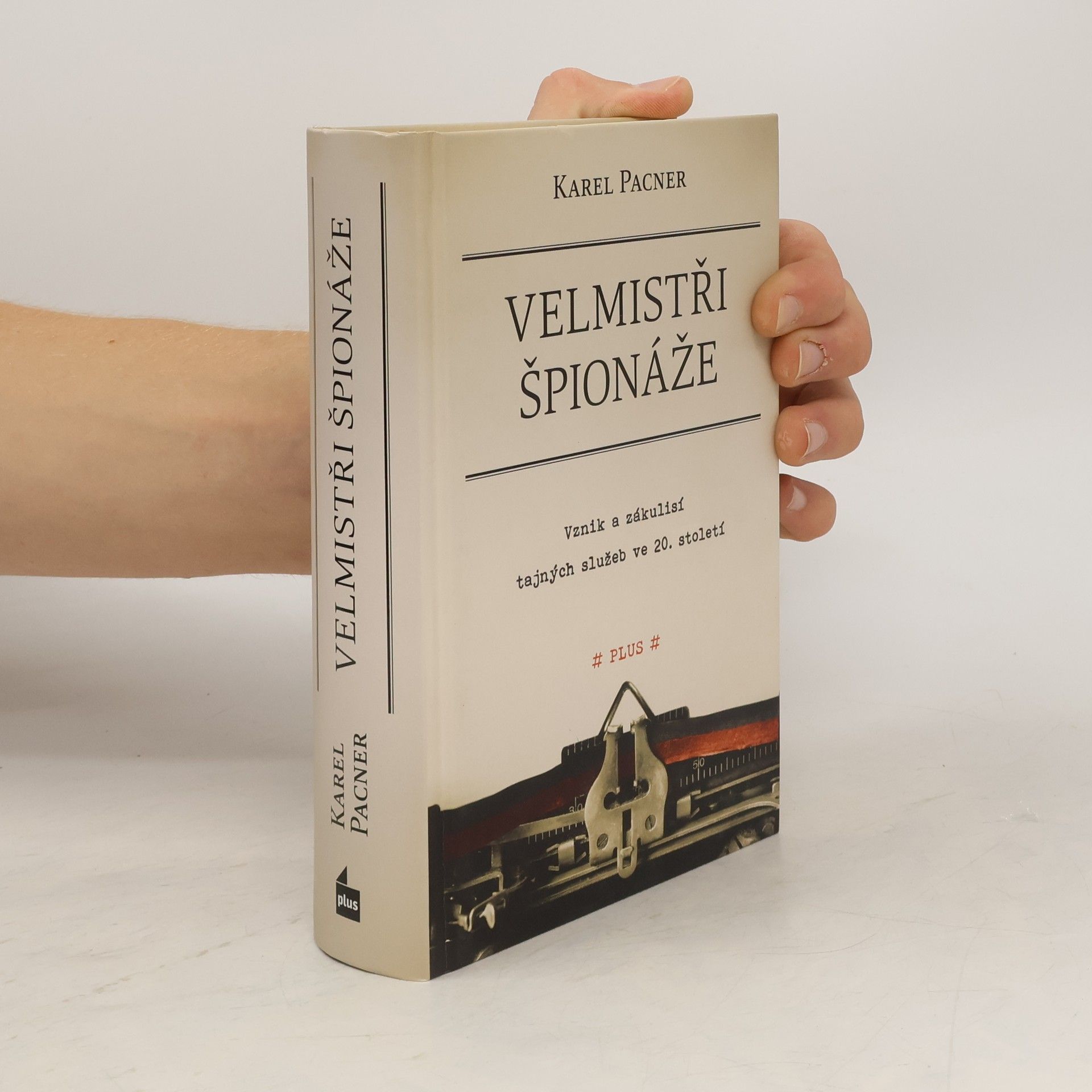Karel Pacner Velmistři špionáže