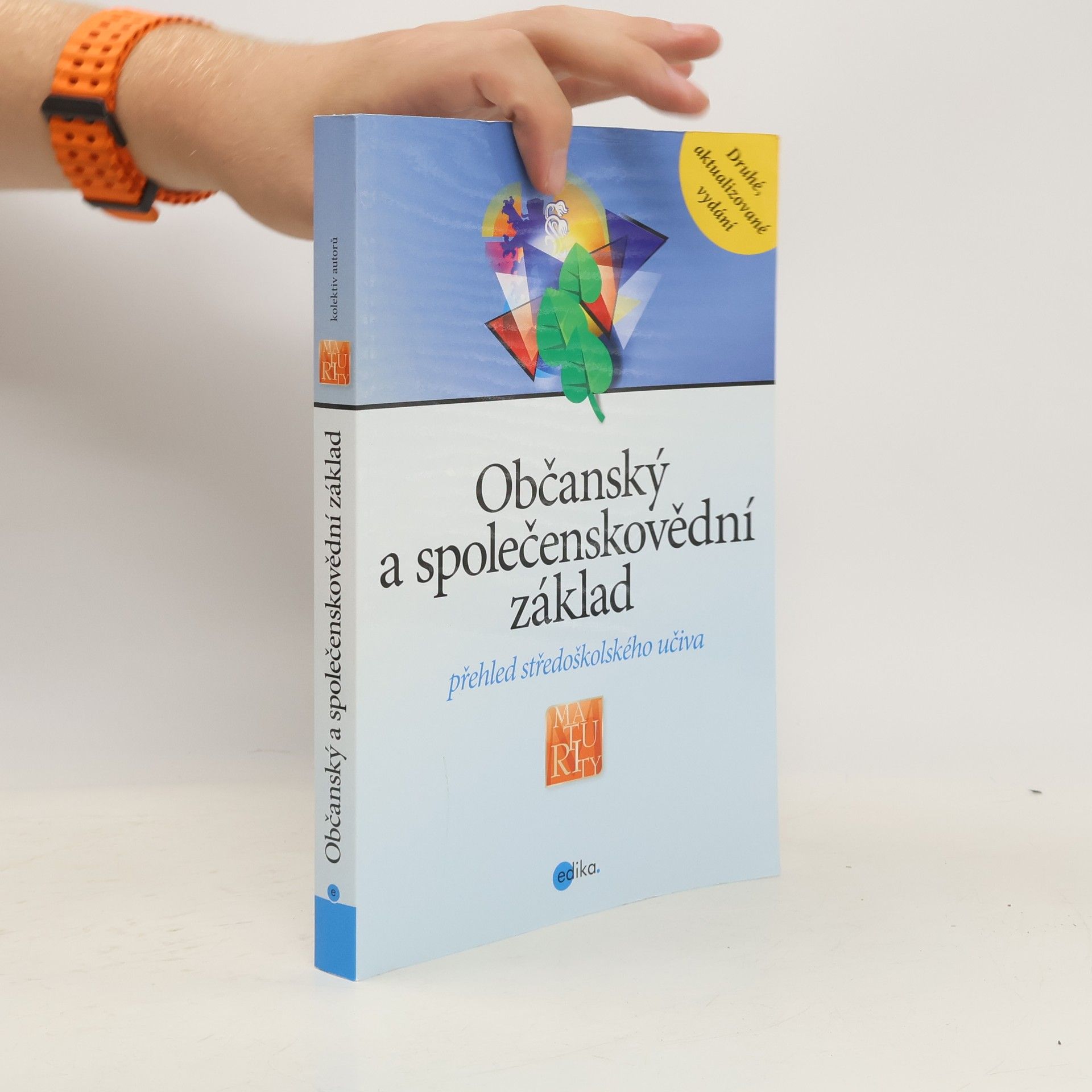 kolektiv Občanský a společenskovědní základ: Přehled středoškolského učiva