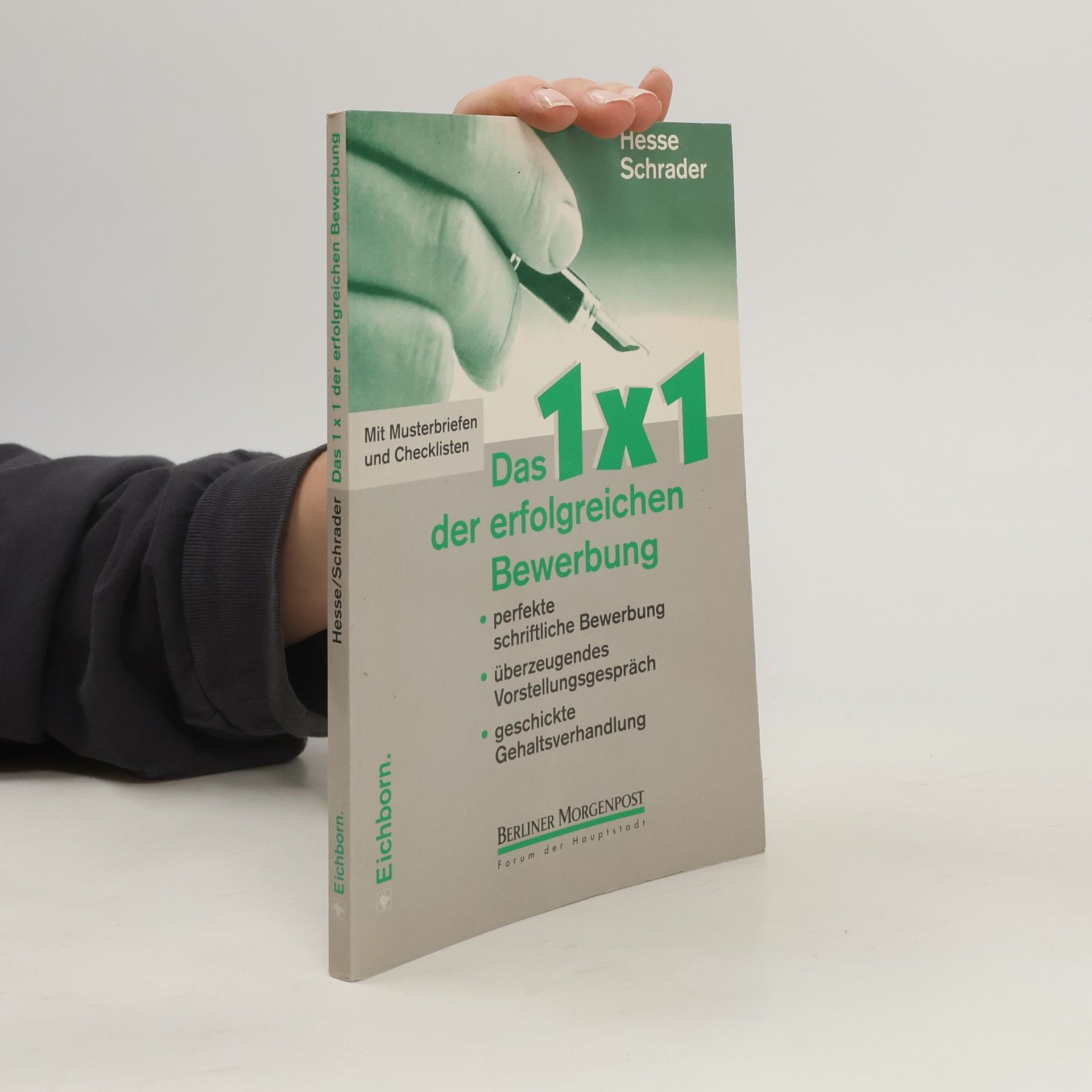 Jürgen Hesse Das 1x1 der erfolgreichen Bewerbung