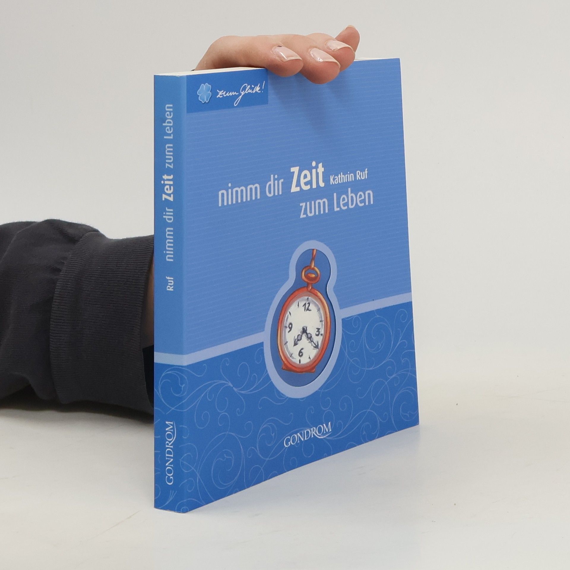 Kathrin Ruf Nimm dir Zeit zum Leben