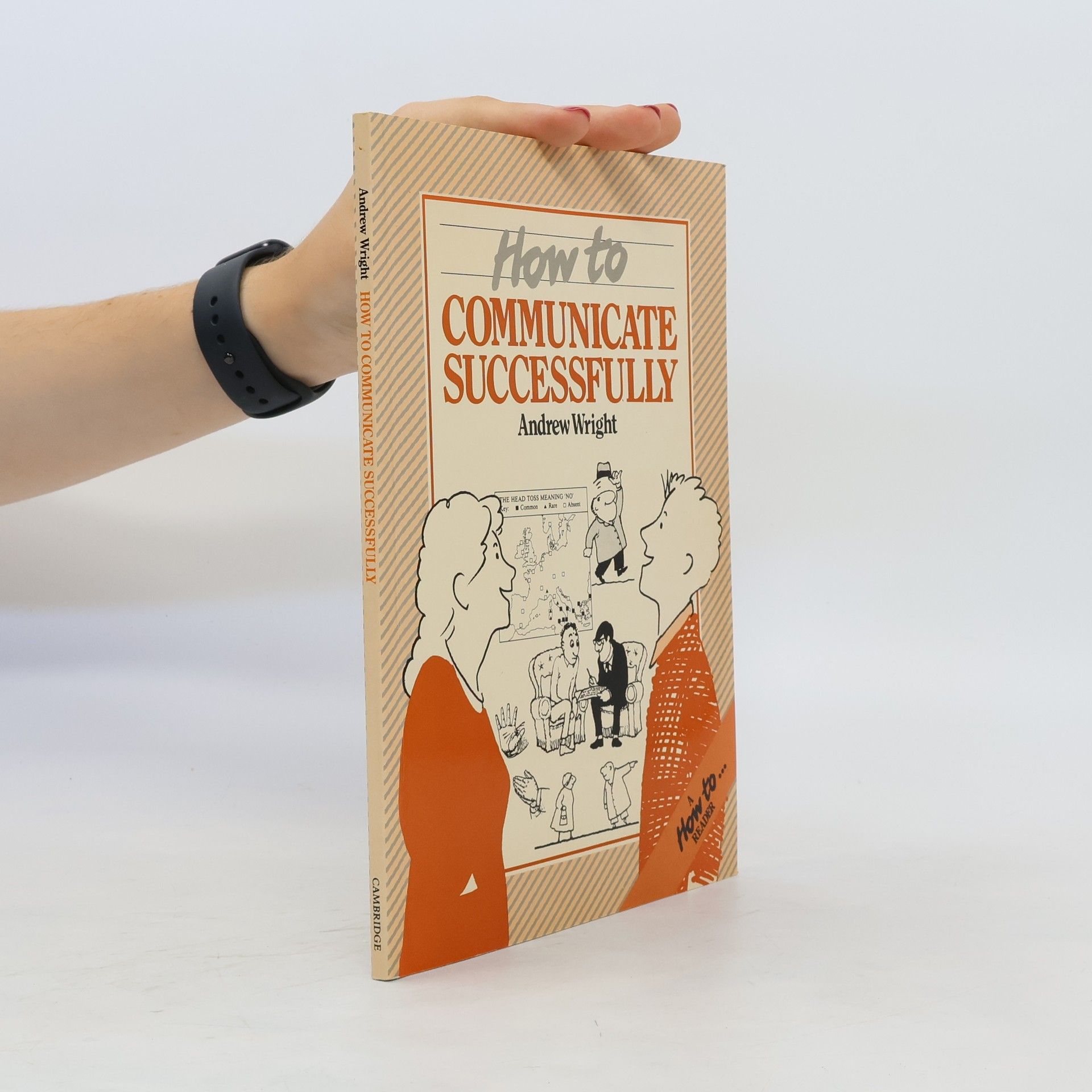 Andrew Wright How to Communicate Successfully