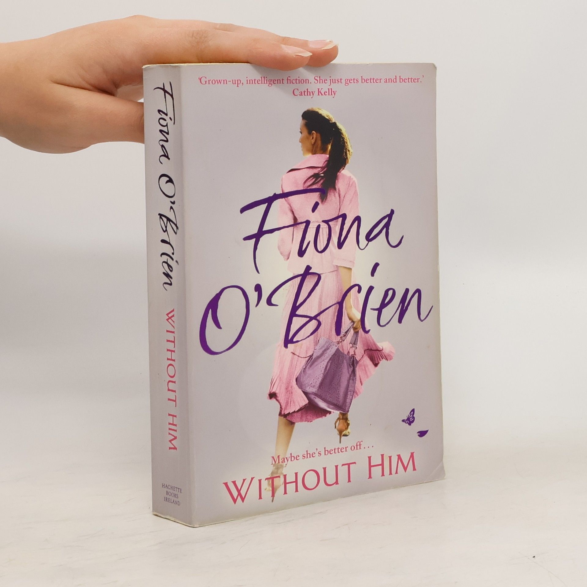 Fiona O'Brien Without Him