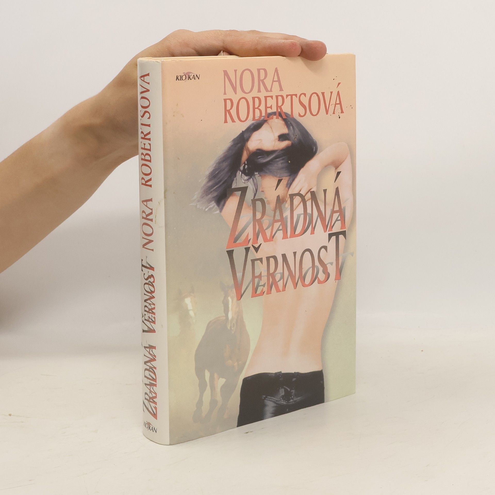 Nora Roberts Zrádná věrnost