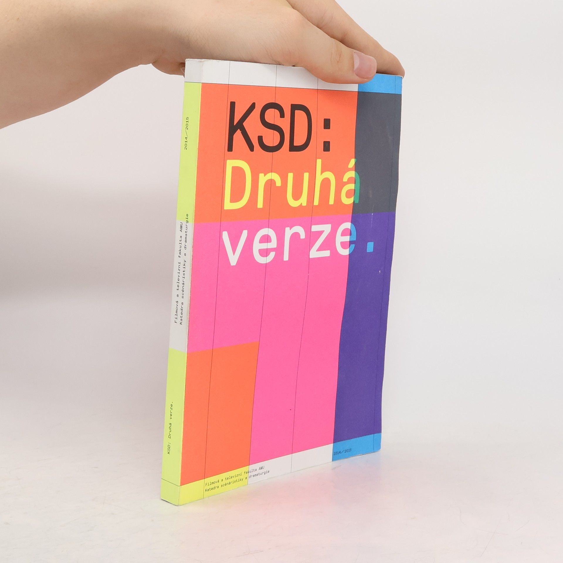 Kolektív autorov KSD: Druhá verze