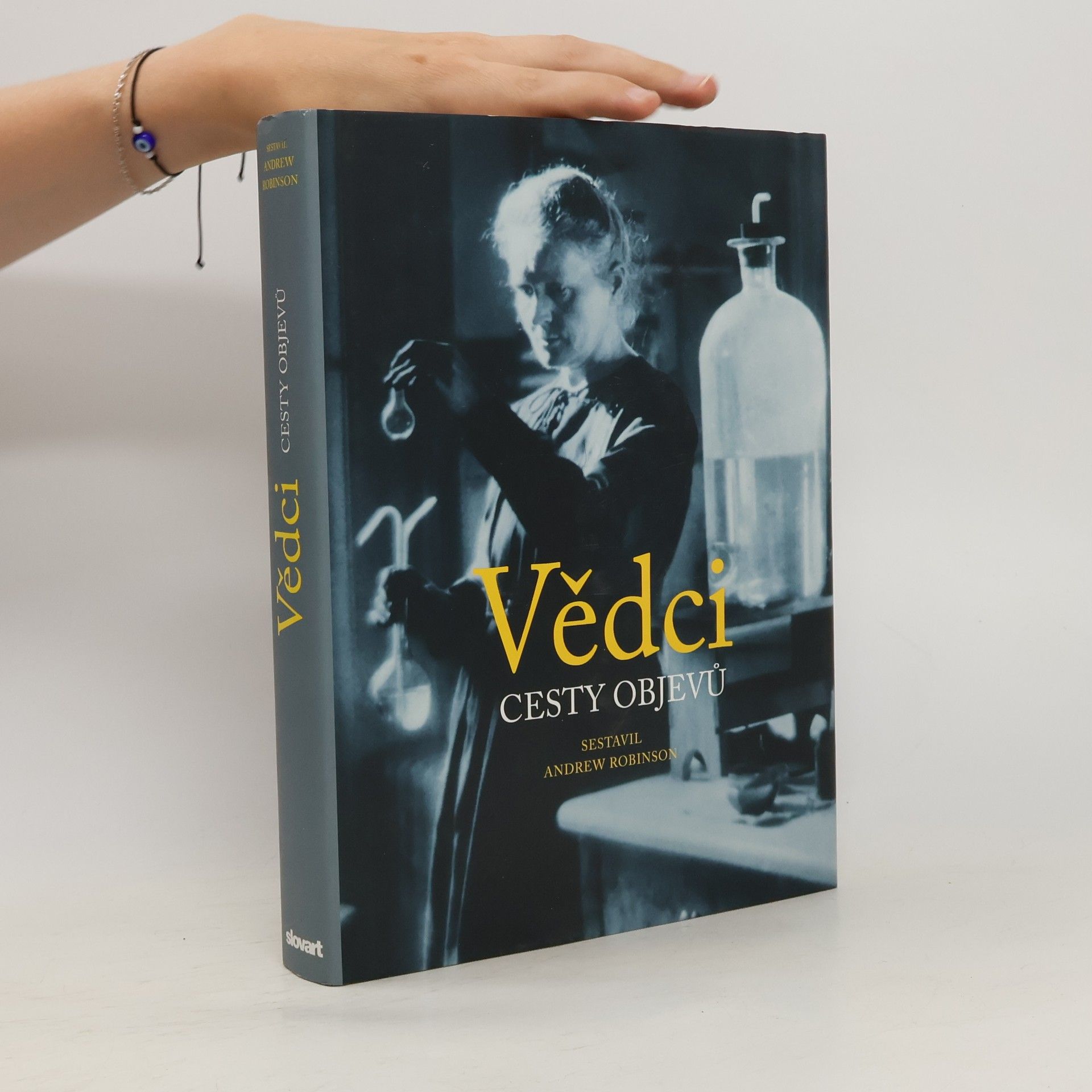 Andrew J. Robinson Vědci: Cesty objevů