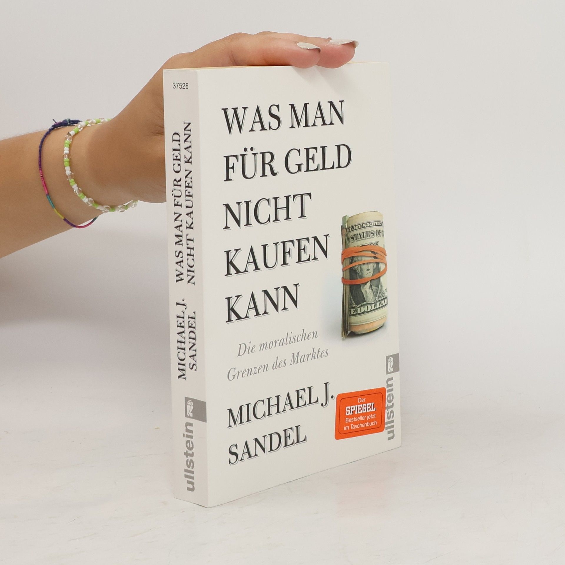 Michael J. Sandel Was man für Geld nicht kaufen kann