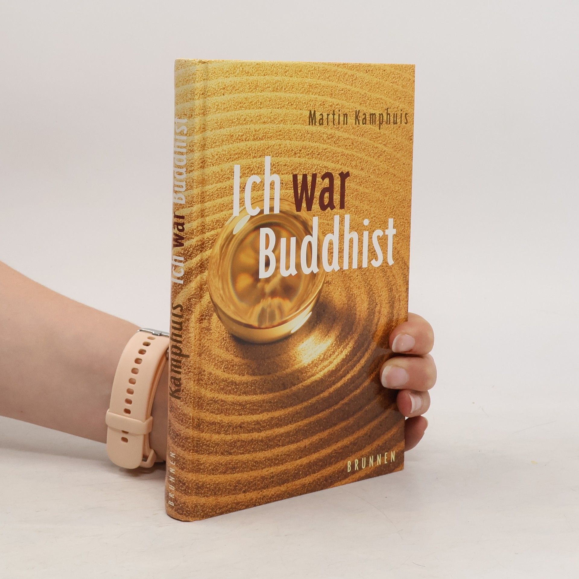 Martin Kamphuis Ich war Buddhist