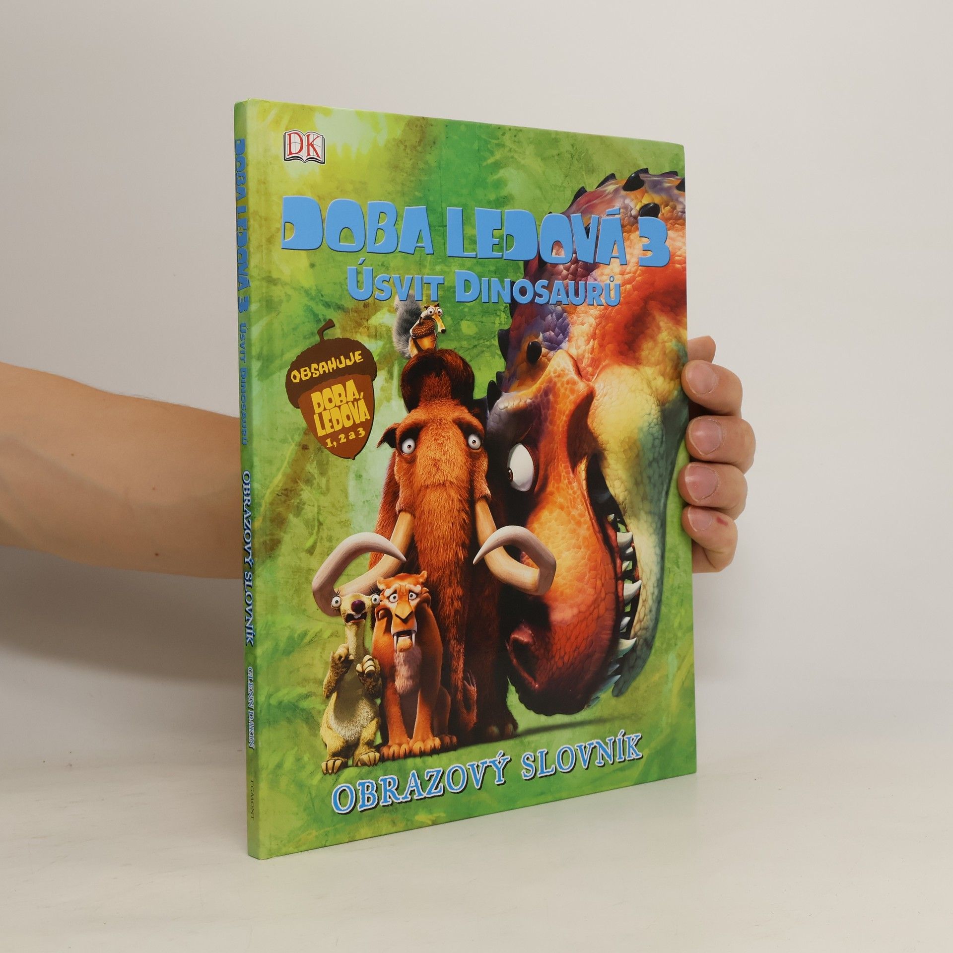 Glenn Dakin Doba ledová 3 - úsvit dinosaurů : obrazový slovník