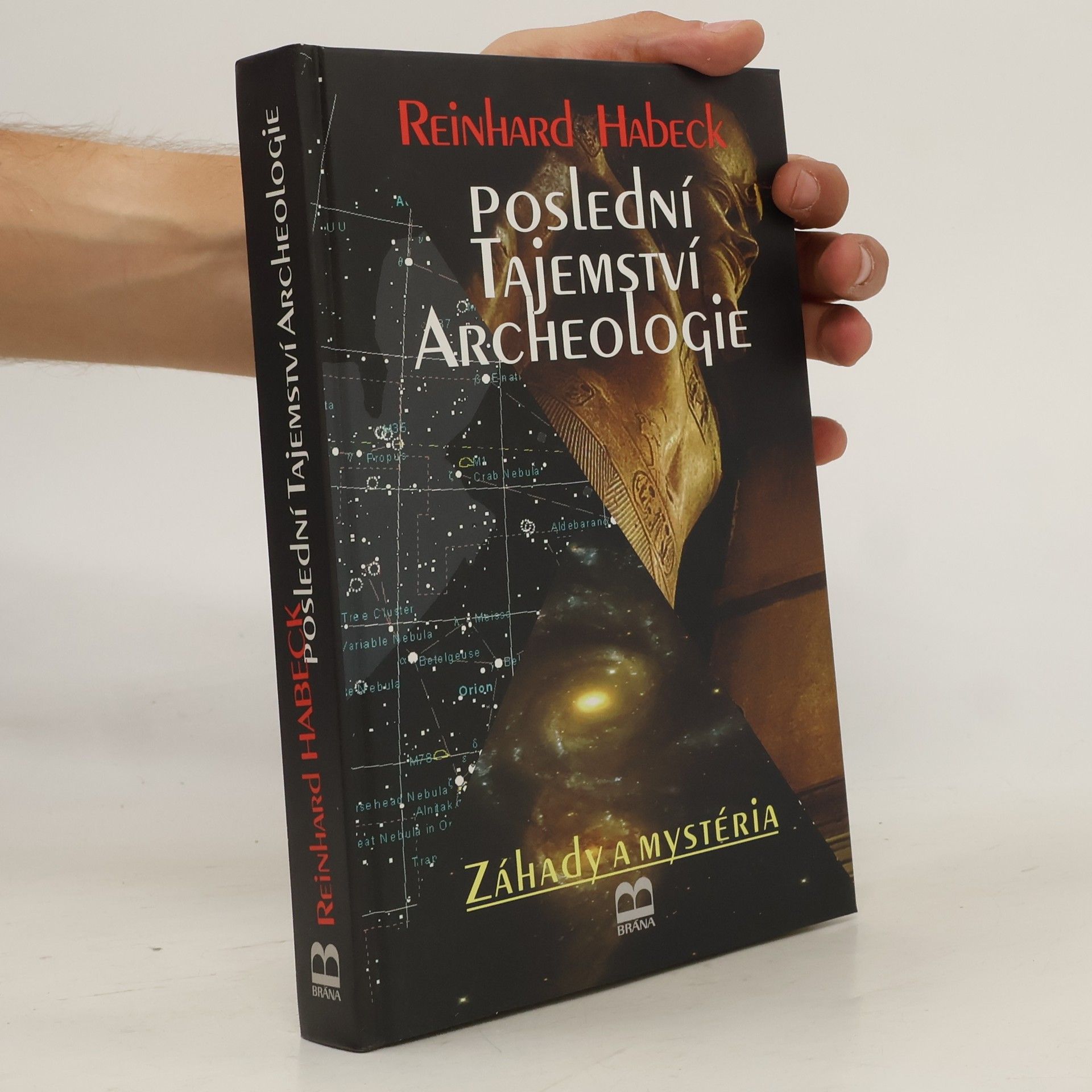 Reinhard Habeck Poslední tajemství archeologie