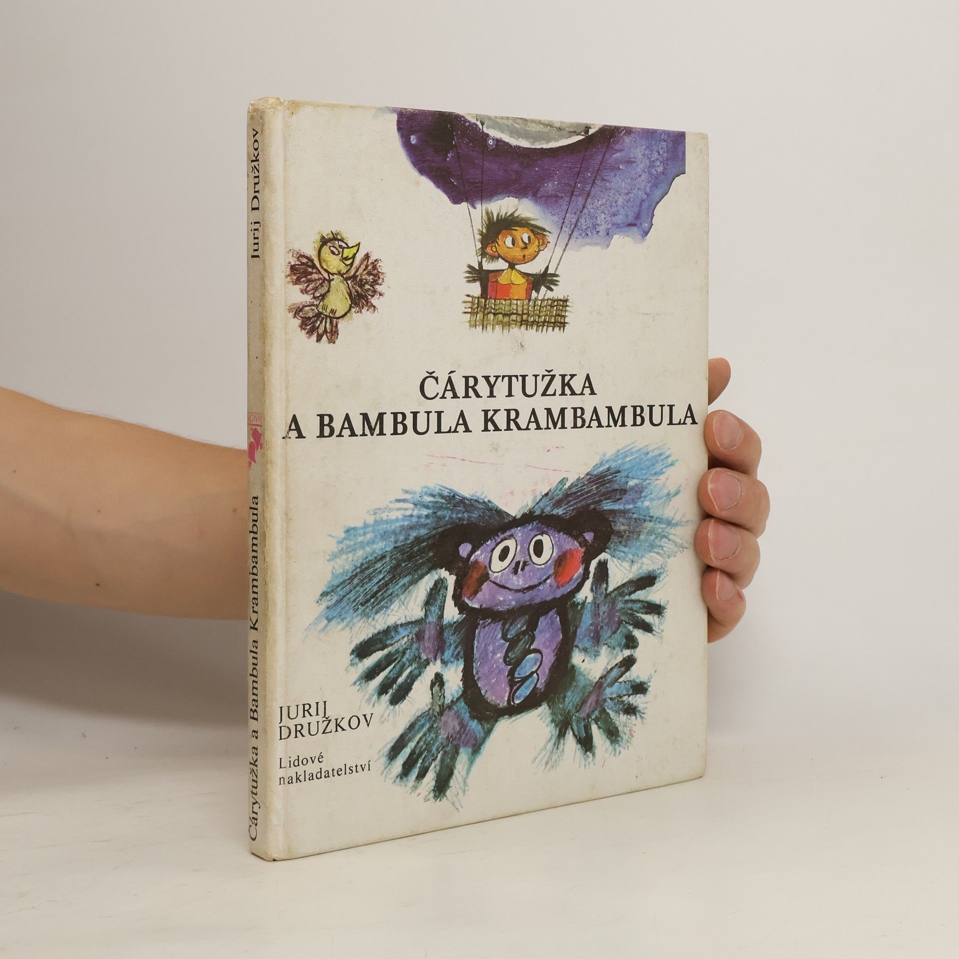 Jurij Michajlovič Družkov Čárytužka a Bambula Krambambula