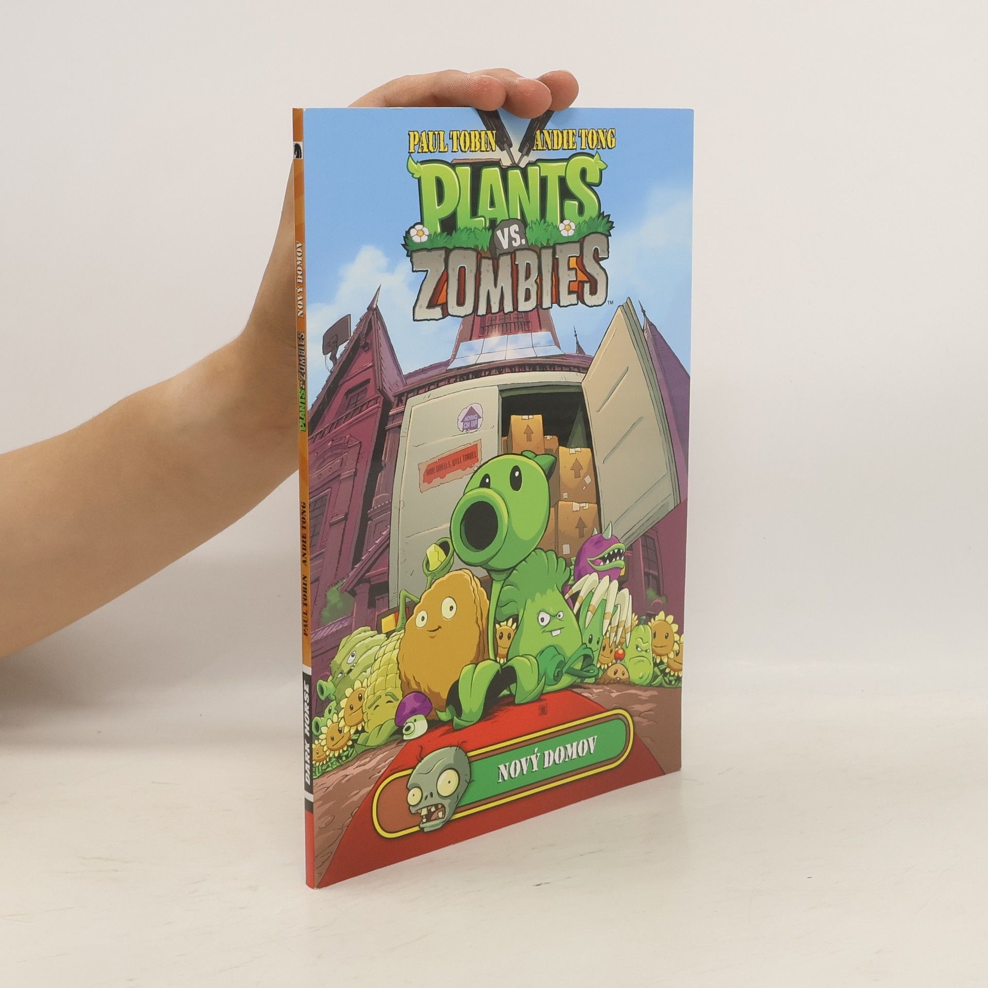 Paul Tobin Plants vs. Zombies. Nový domov