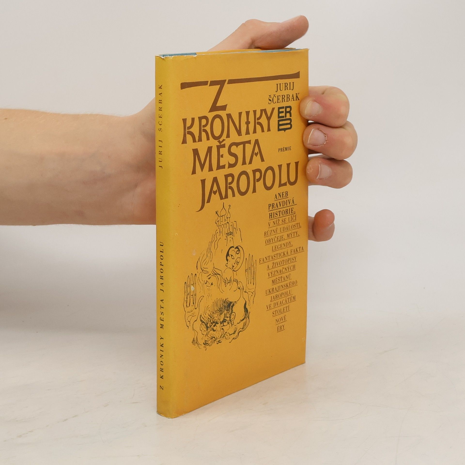 Jurij Ščerbak Z kroniky města Jaropolu